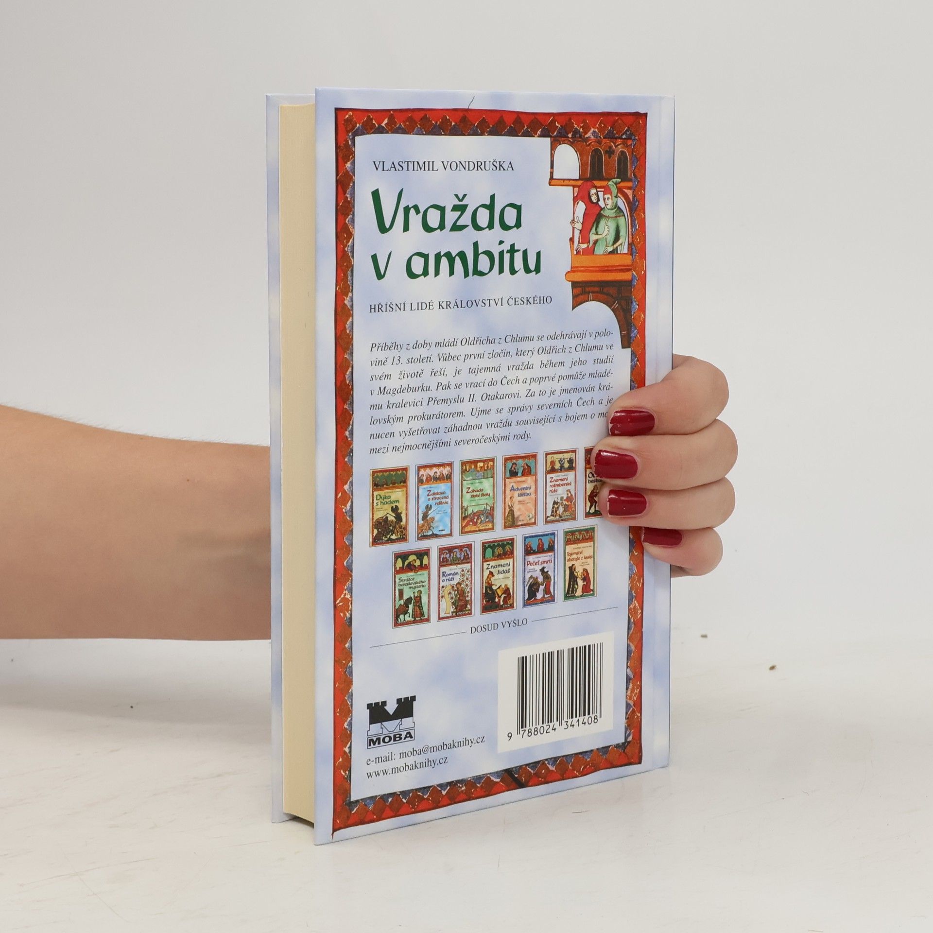 Vlastimil Vondruška Vražda v ambitu: Tři případy, které rozřešil mladý Oldřich z Chlumu