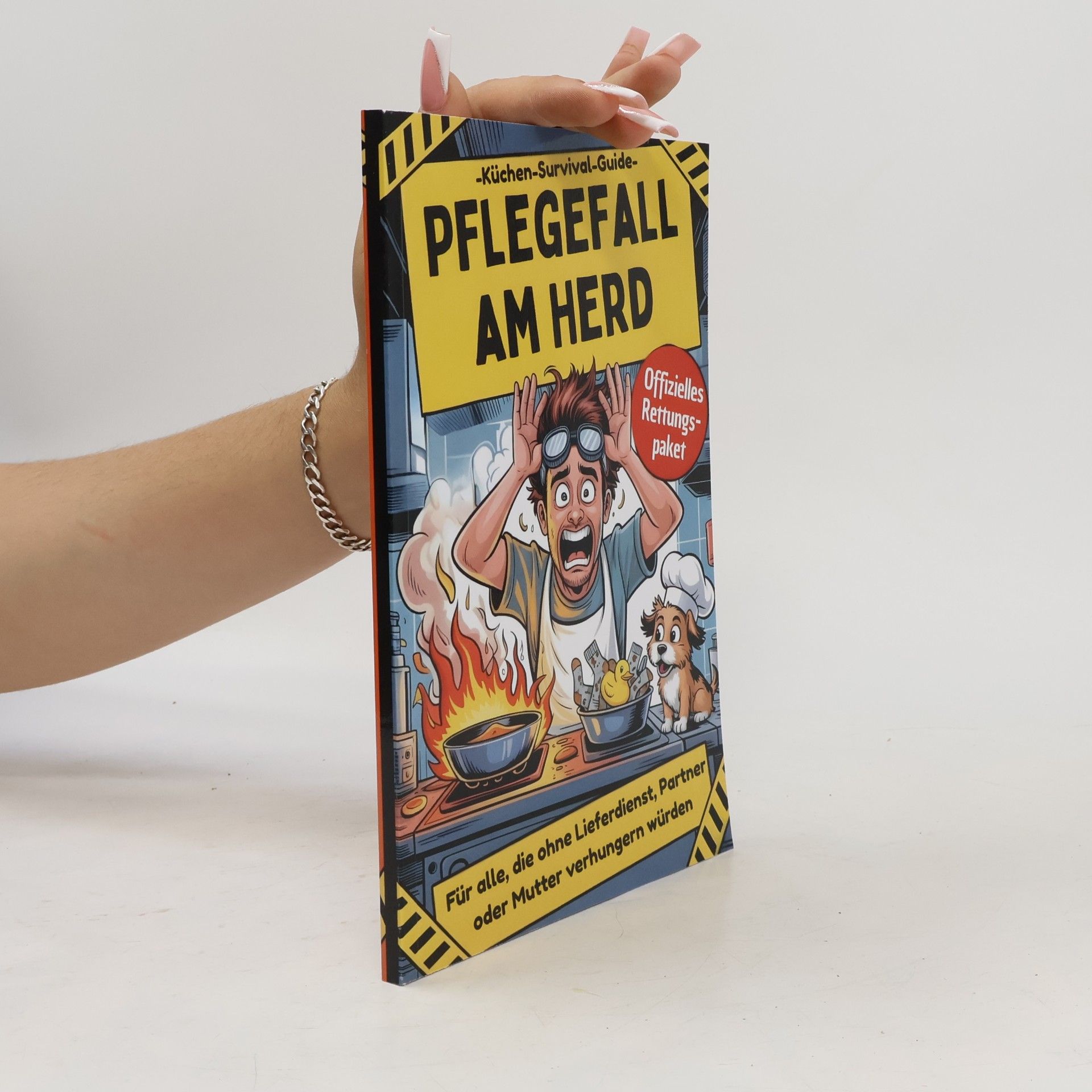 Lustiges Kochbuch für Männer - 1: Pflegefall am Herd