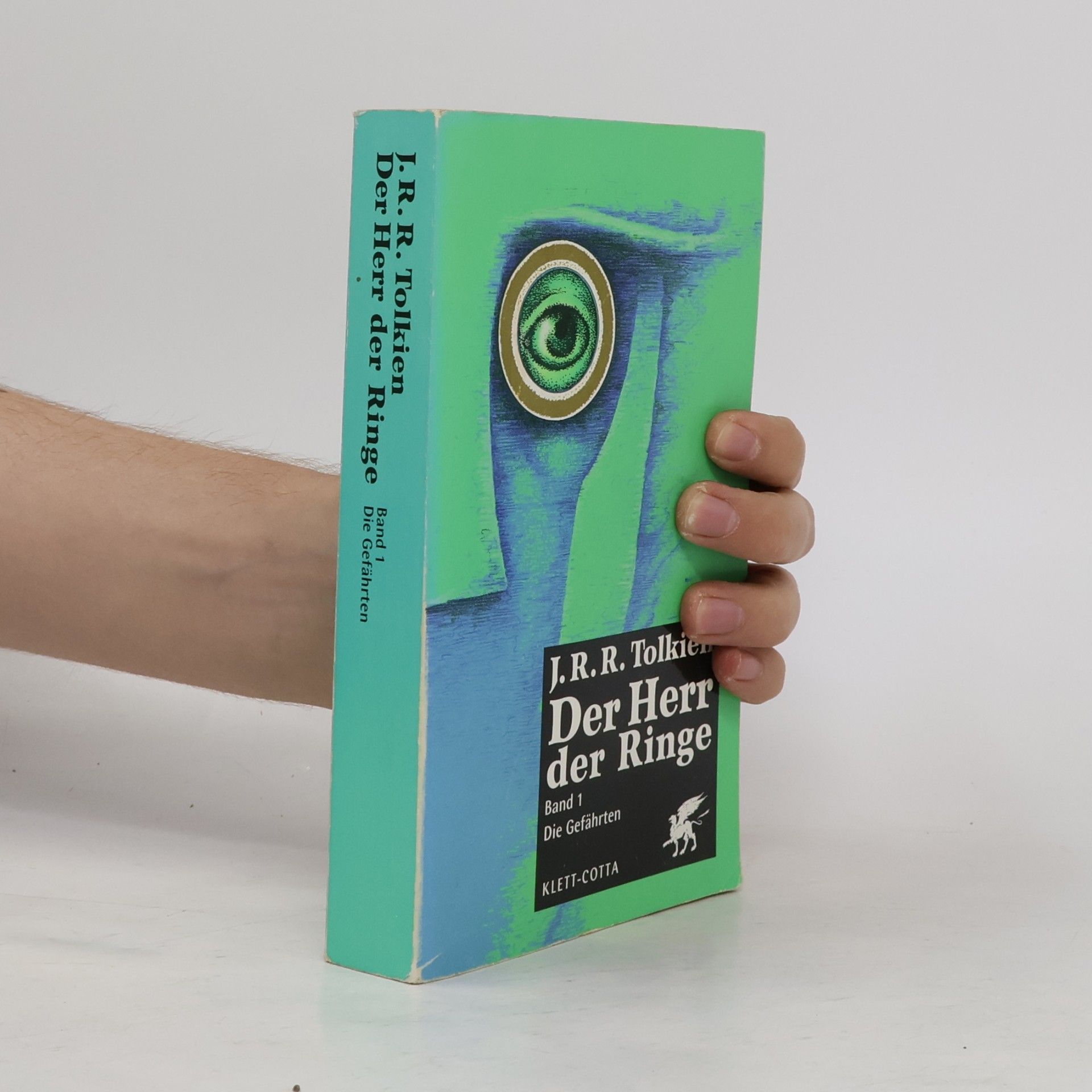 J. R. R. Tolkien Der Herr der Ringe 1. Die Gefährten