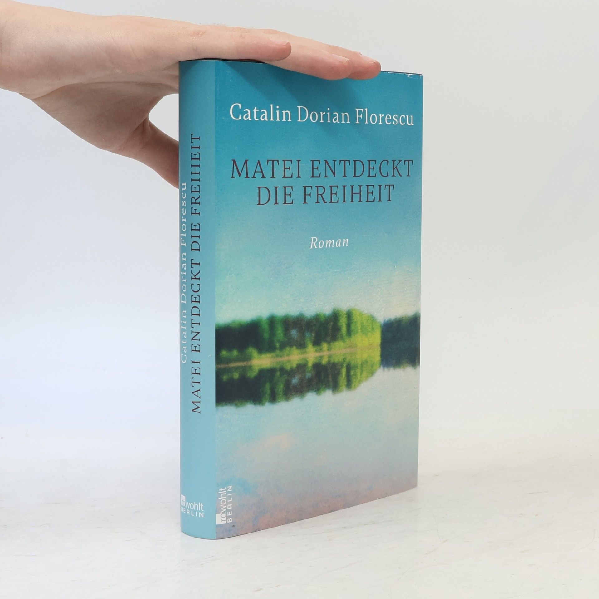 Catalin Dorian Florescu Matei entdeckt die Freiheit