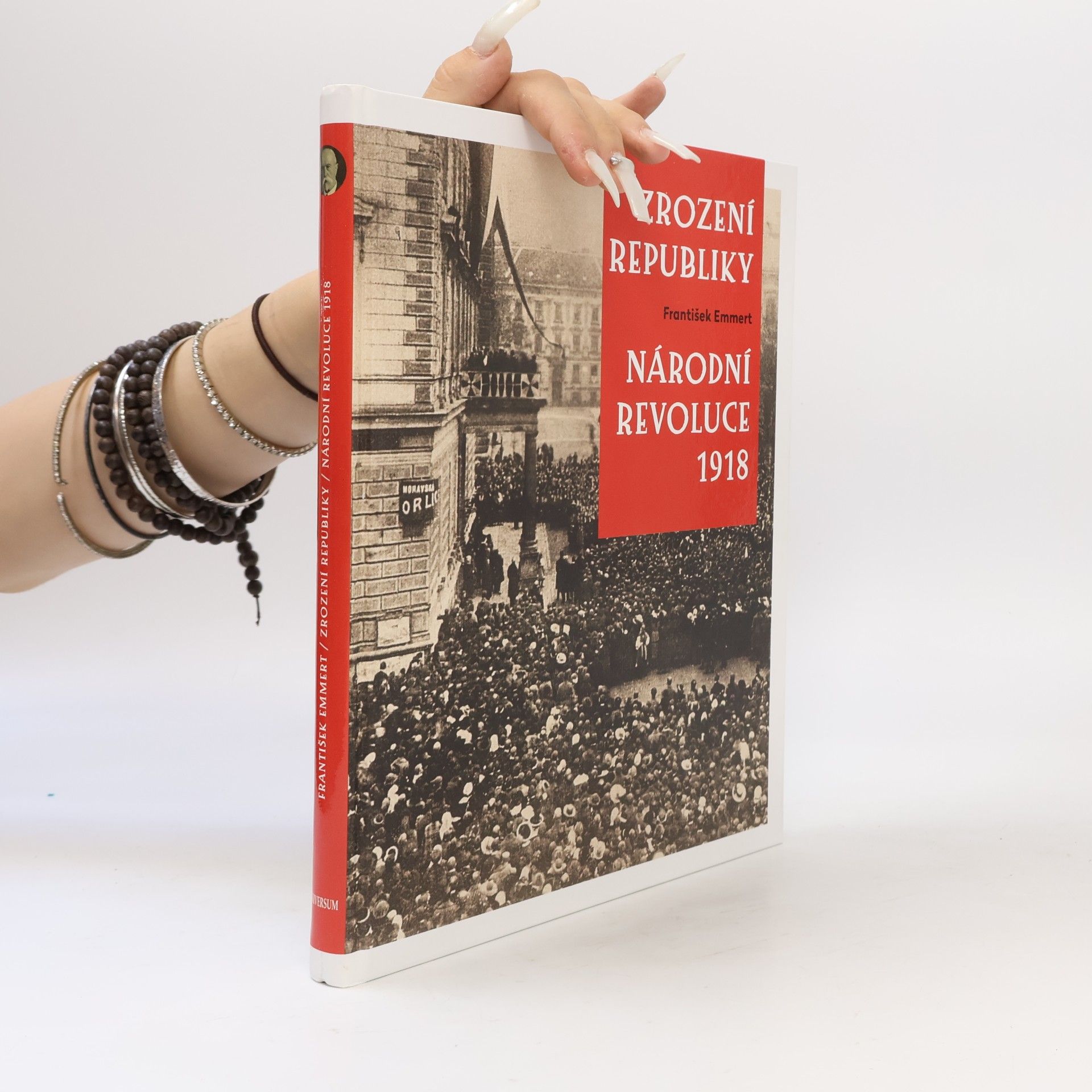 František Emmert Zrození republiky : národní revoluce 1918