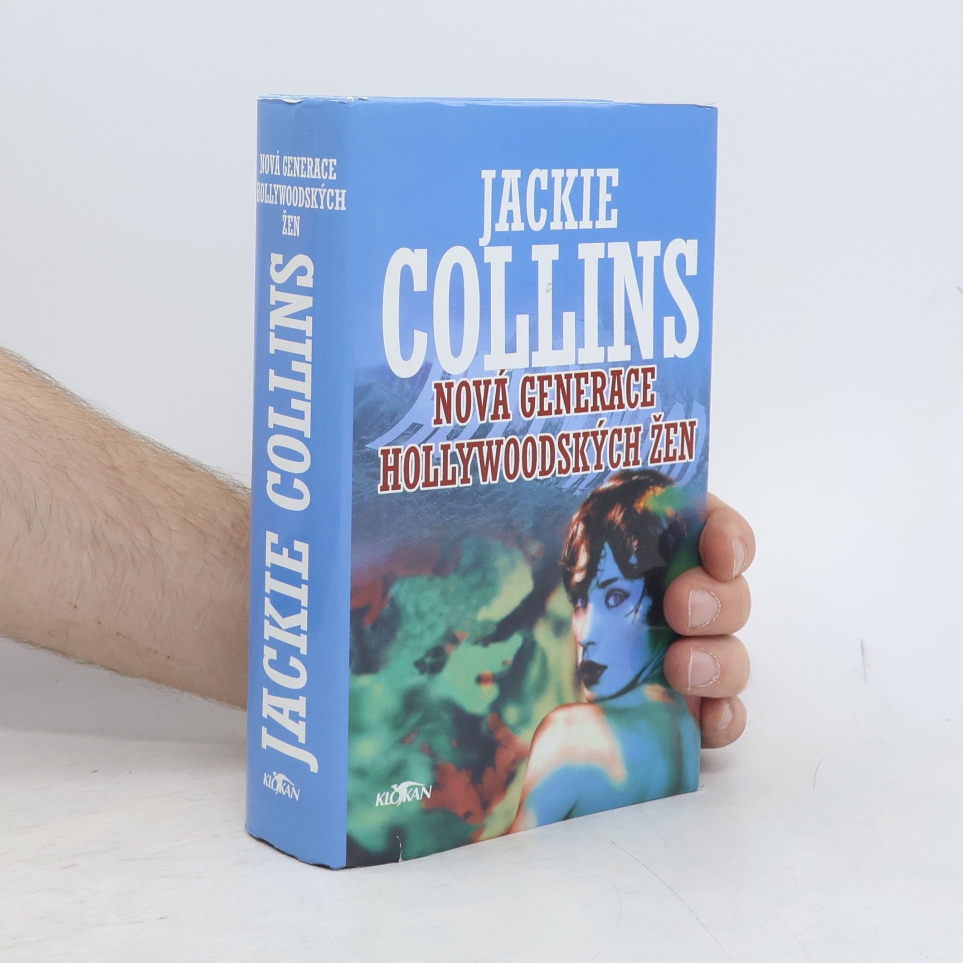 Jackie Collins Nová generace hollywoodských žen
