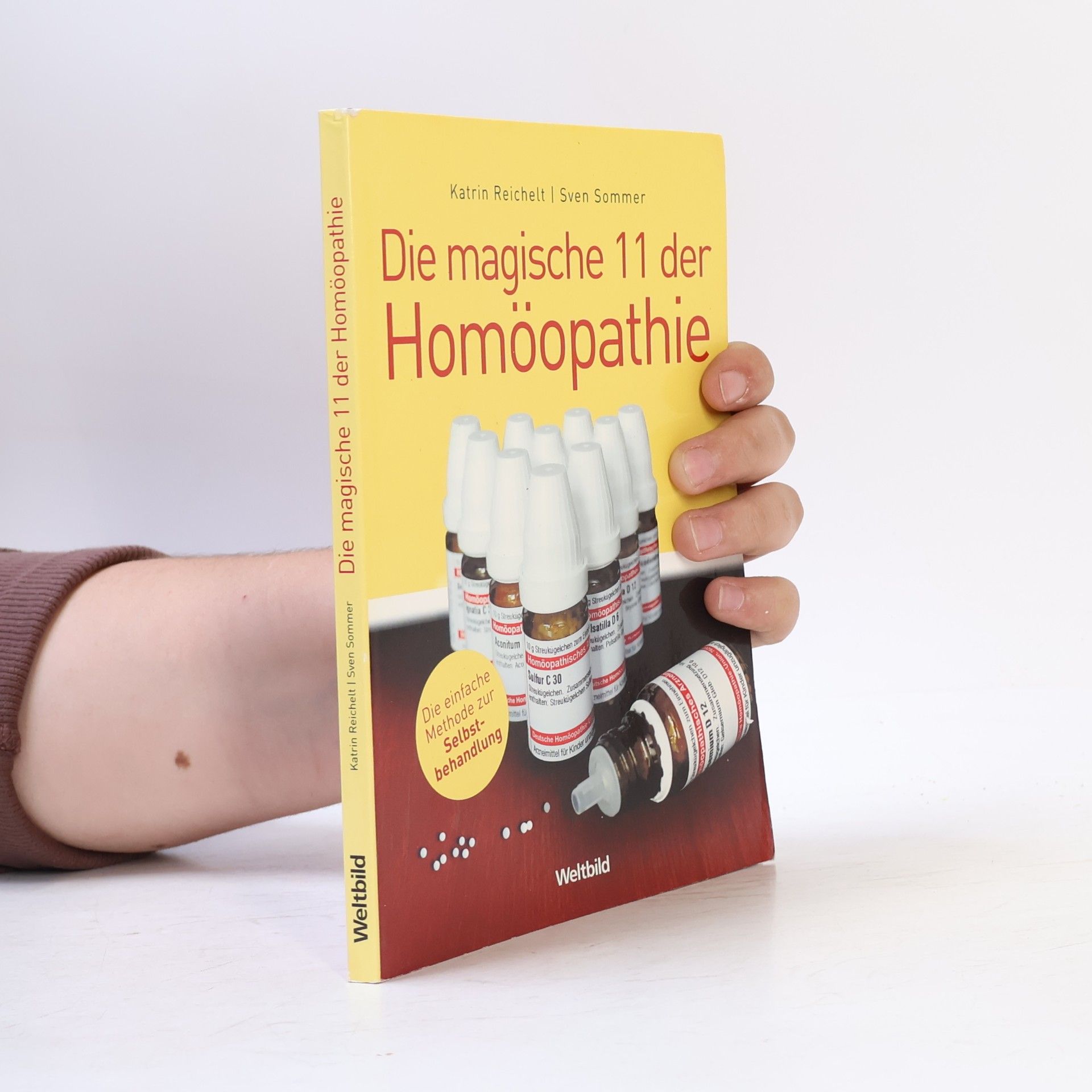 Katrin Reichelt Die magische 11 der Homöopathie