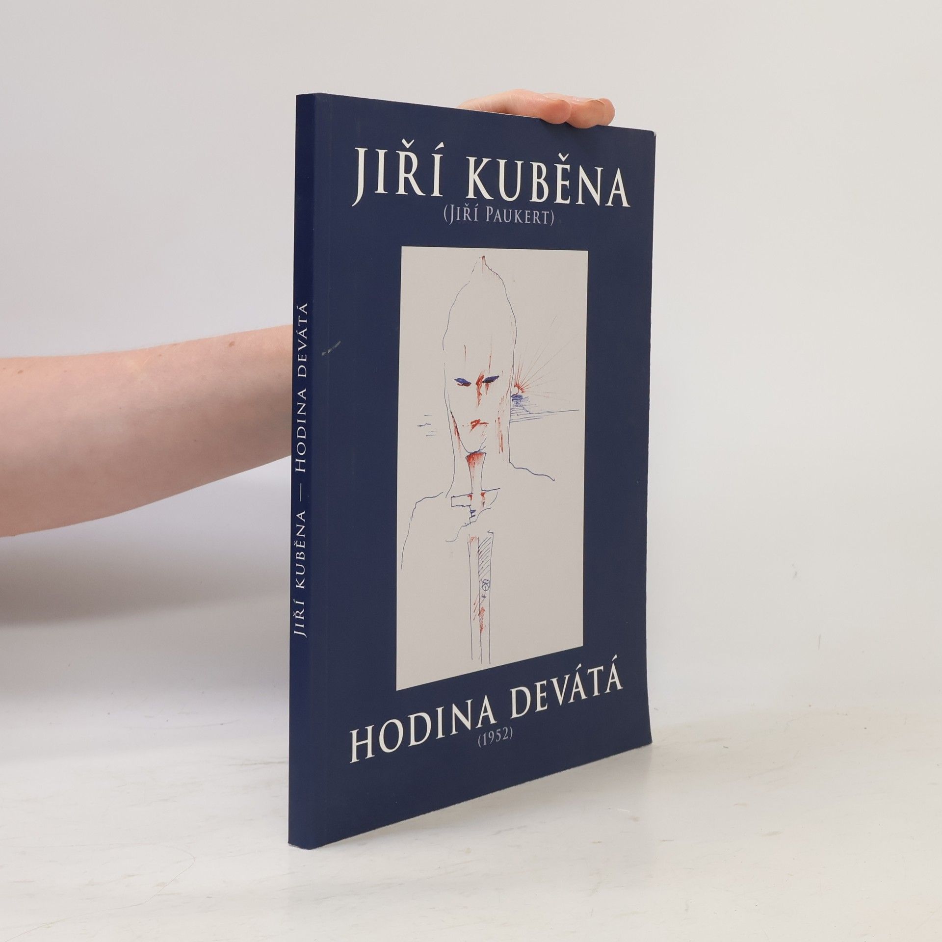 Jiří Kuběna Hodina devátá