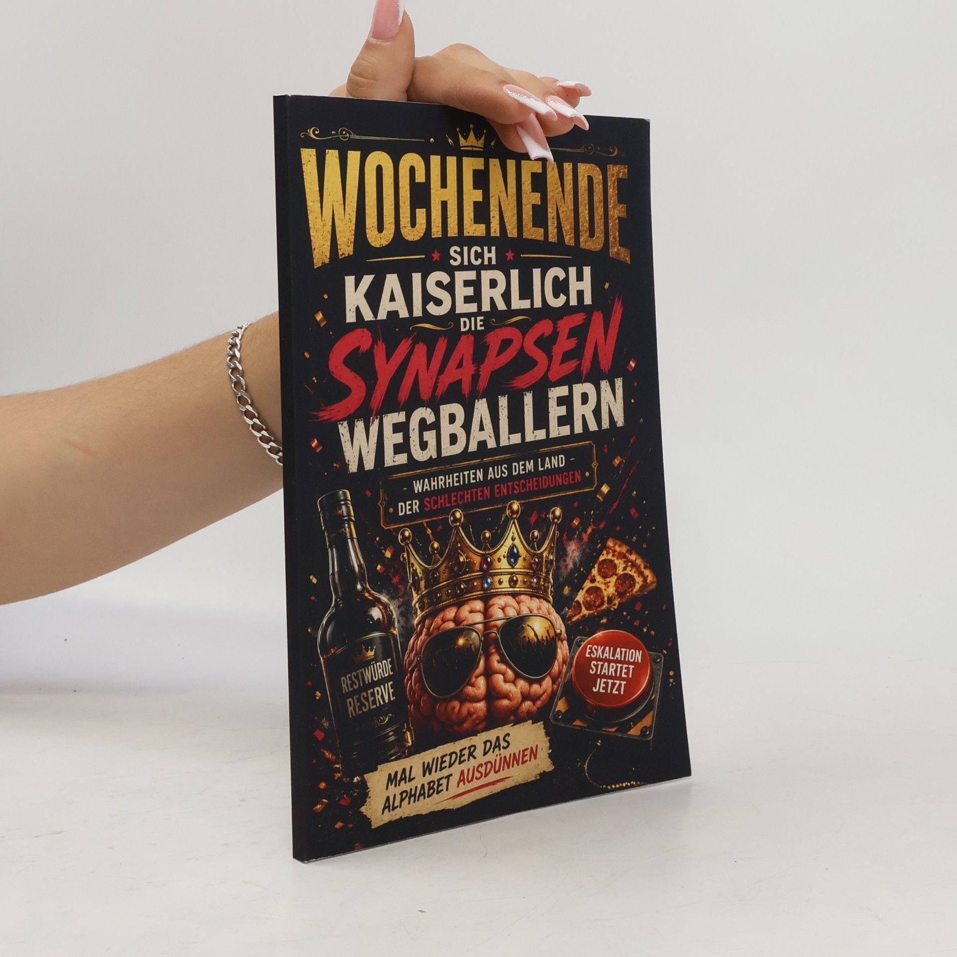 Einer Geht Noch Wochenende – Wahrheiten aus dem Land der schlechten Entscheidungen: Lustiges Geschenk für Wochenendhelden mit Restwürde