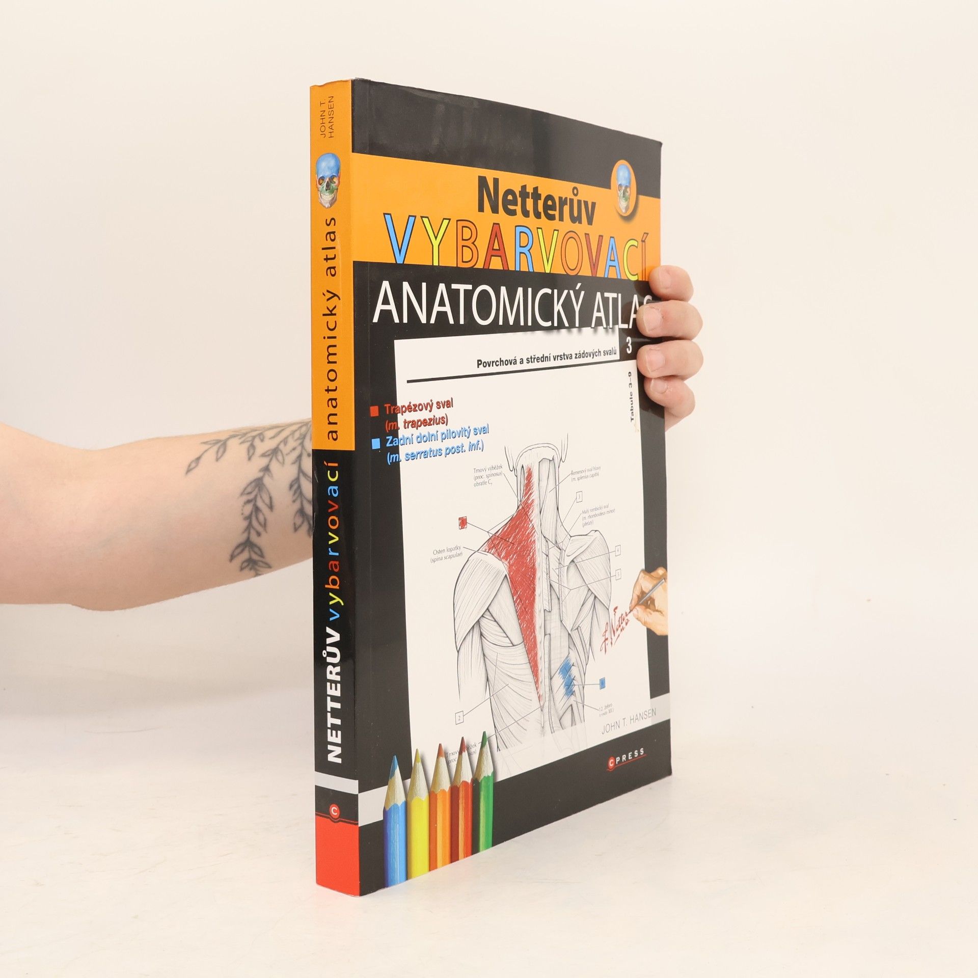 John T. Hansen Netterův vybarvovací anatomický atlas