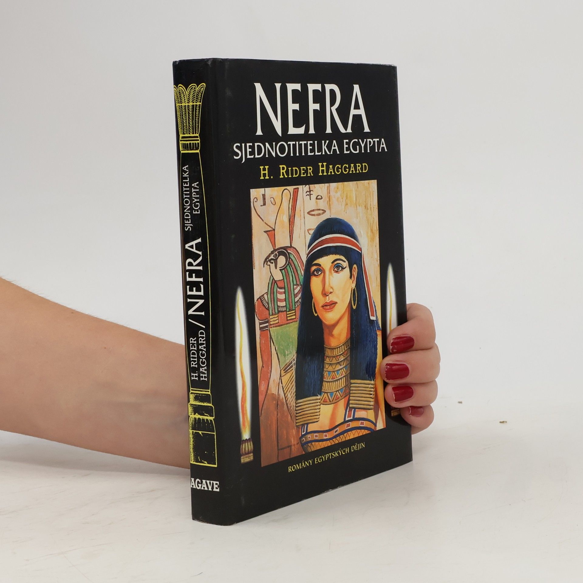 H. Rider Haggard Nefra. Sjednotitelka Egypta