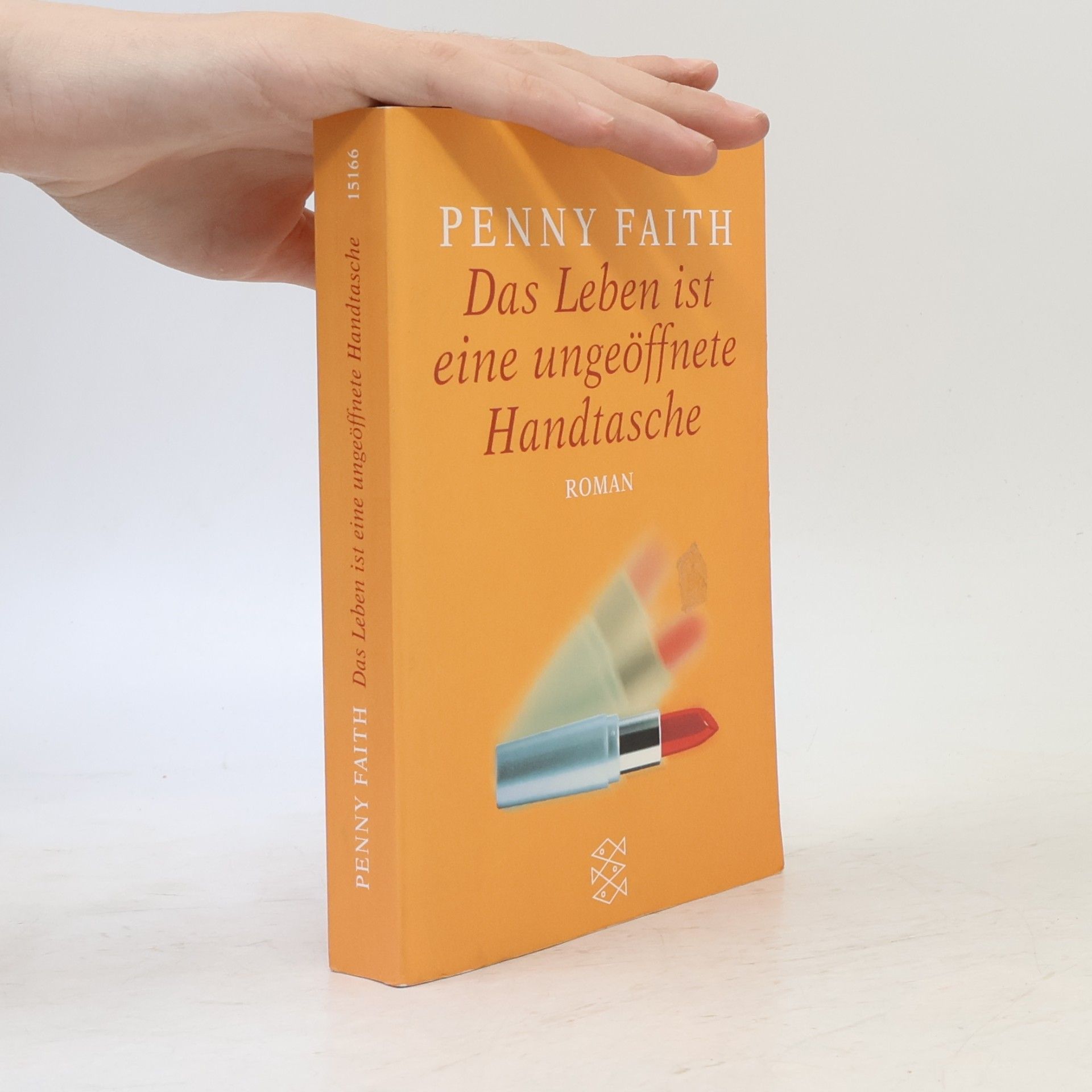 Penny Faith Das Leben ist eine ungeöffnete Handtasche