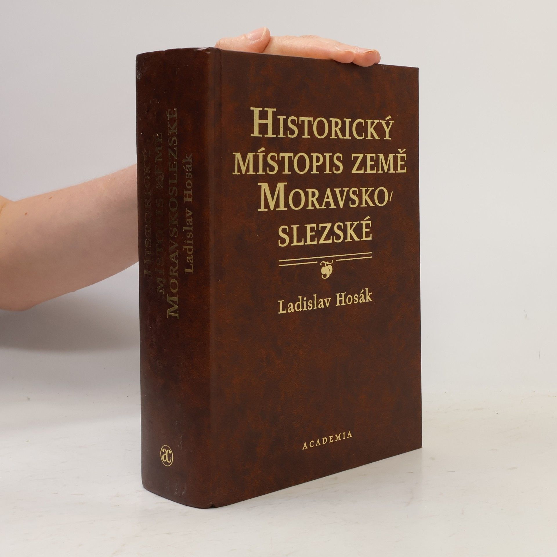 Ladislav Hosák Historický místopis země Moravskoslezské