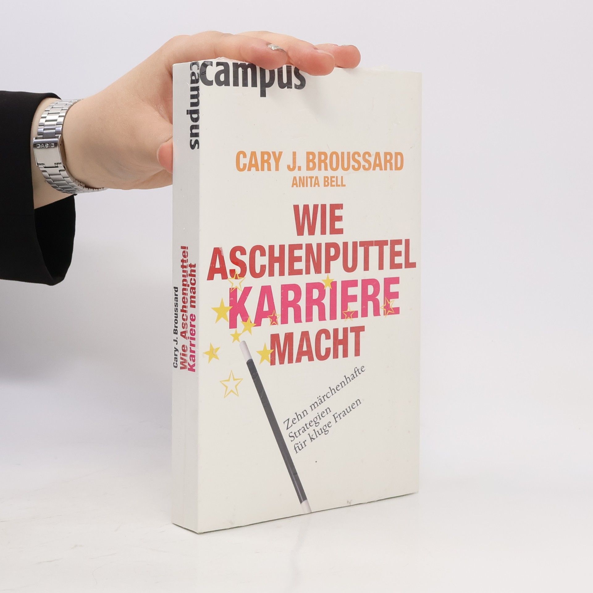 Cary J. Broussard Wie Aschenputtel Karriere macht