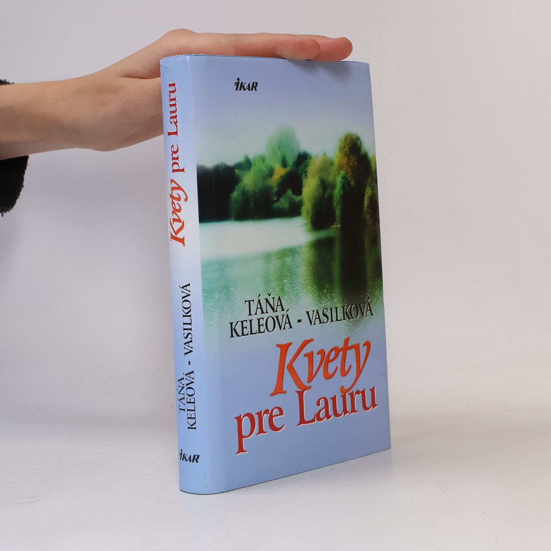 Táňa Keleová Vasilková Kvety pre Lauru
