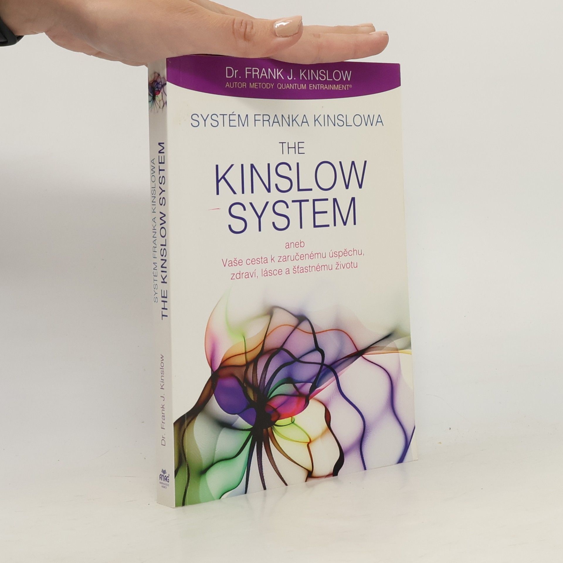 Frank Kinslow Systém Franka Kinslowa. The Kinslow system