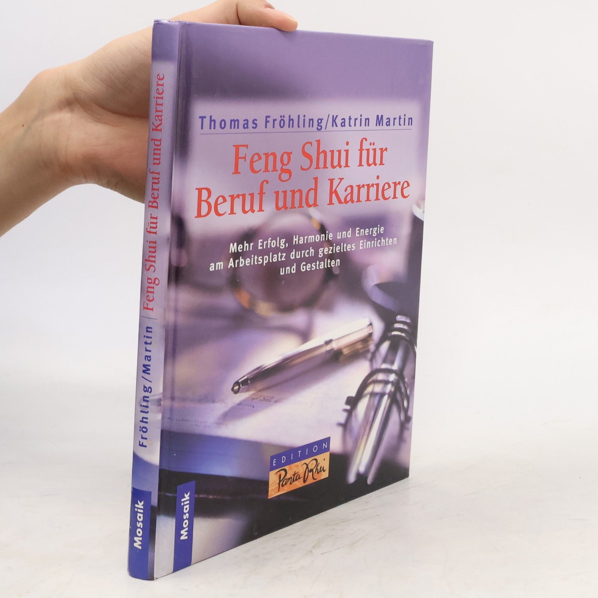 Thomas Fröhling Feng-Shui für Beruf und Karriere