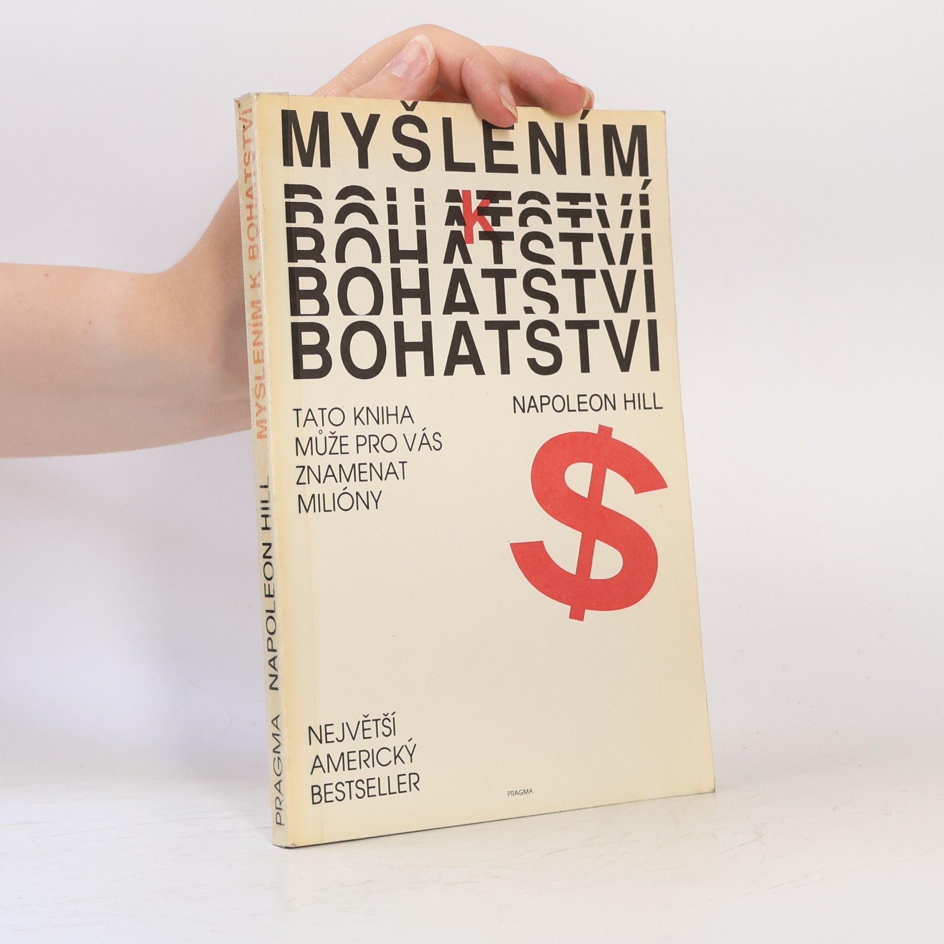 Napoleon Hill Myšlením k bohatství