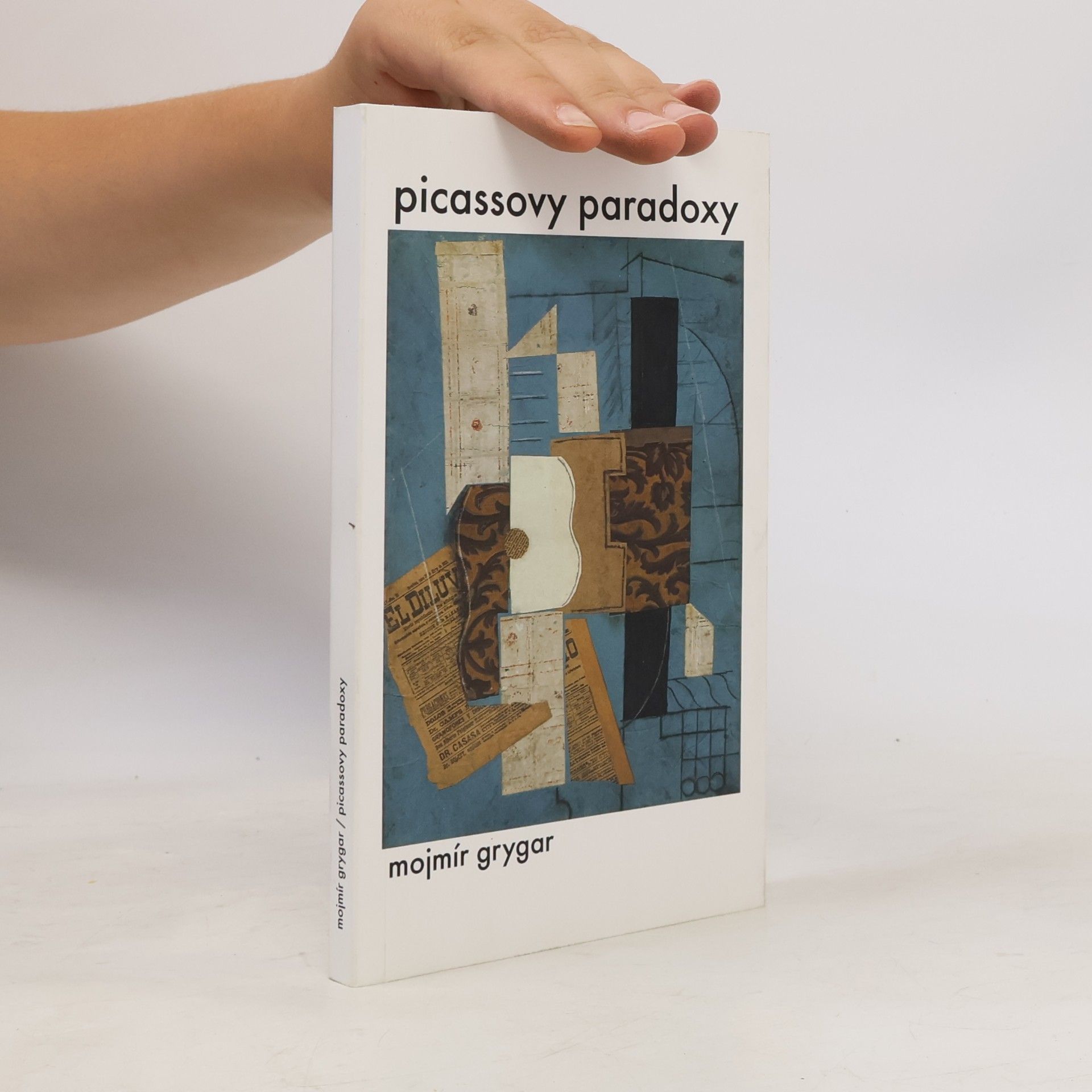 Mojmír Grygar Picassovy paradoxy