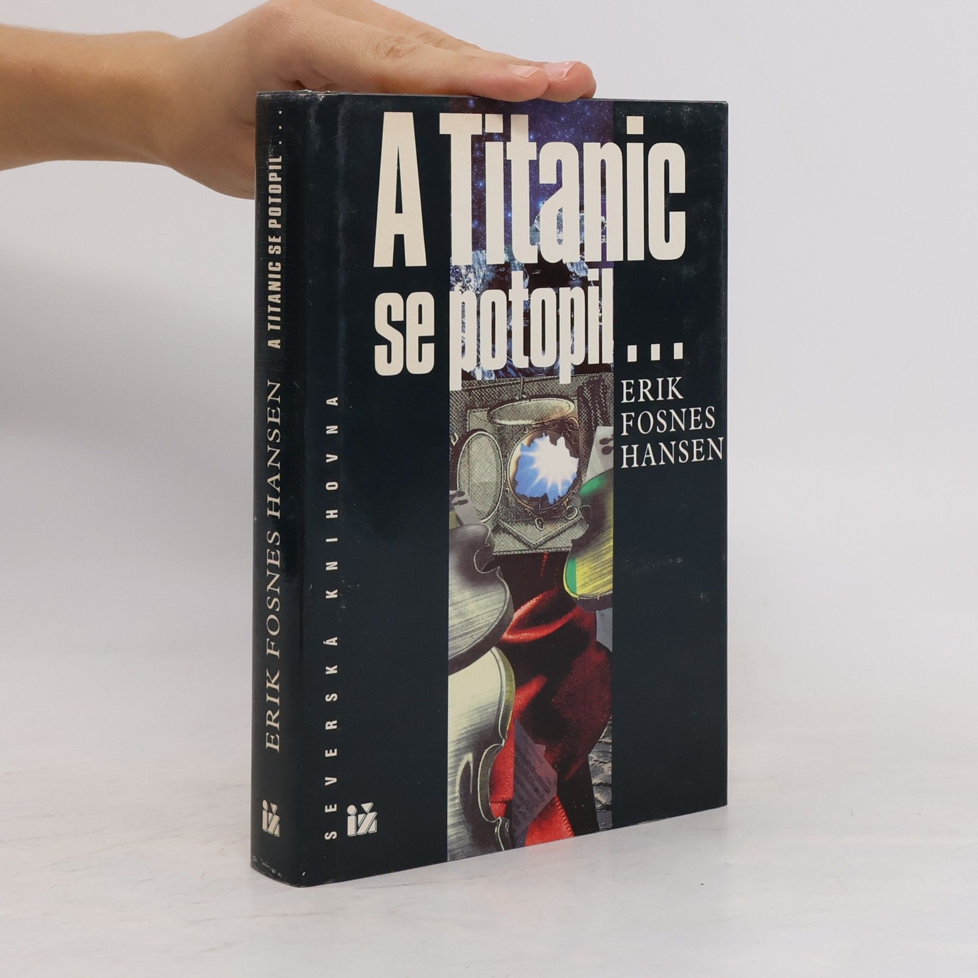 Erik Fosnes Hansens A Titanic se potopil