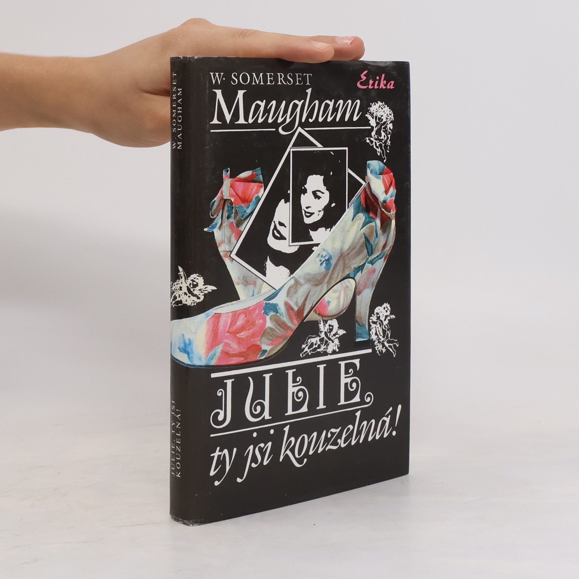 William Somerset Maugham Julie, ty jsi kouzelná!