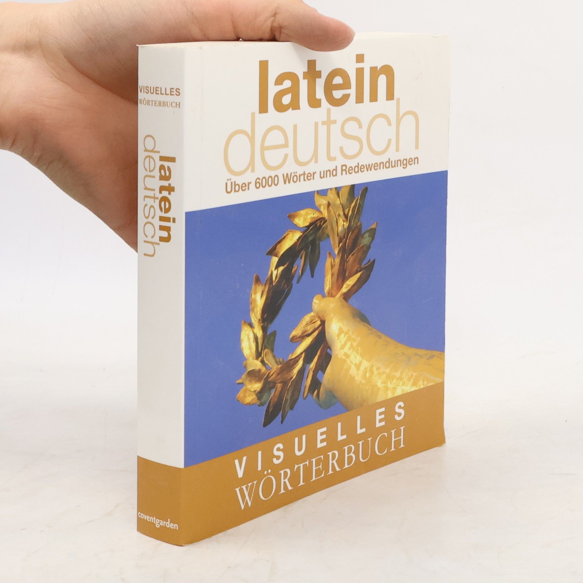 Autorenkollektiv Visuelles Wörterbuch Latein-Deutsch