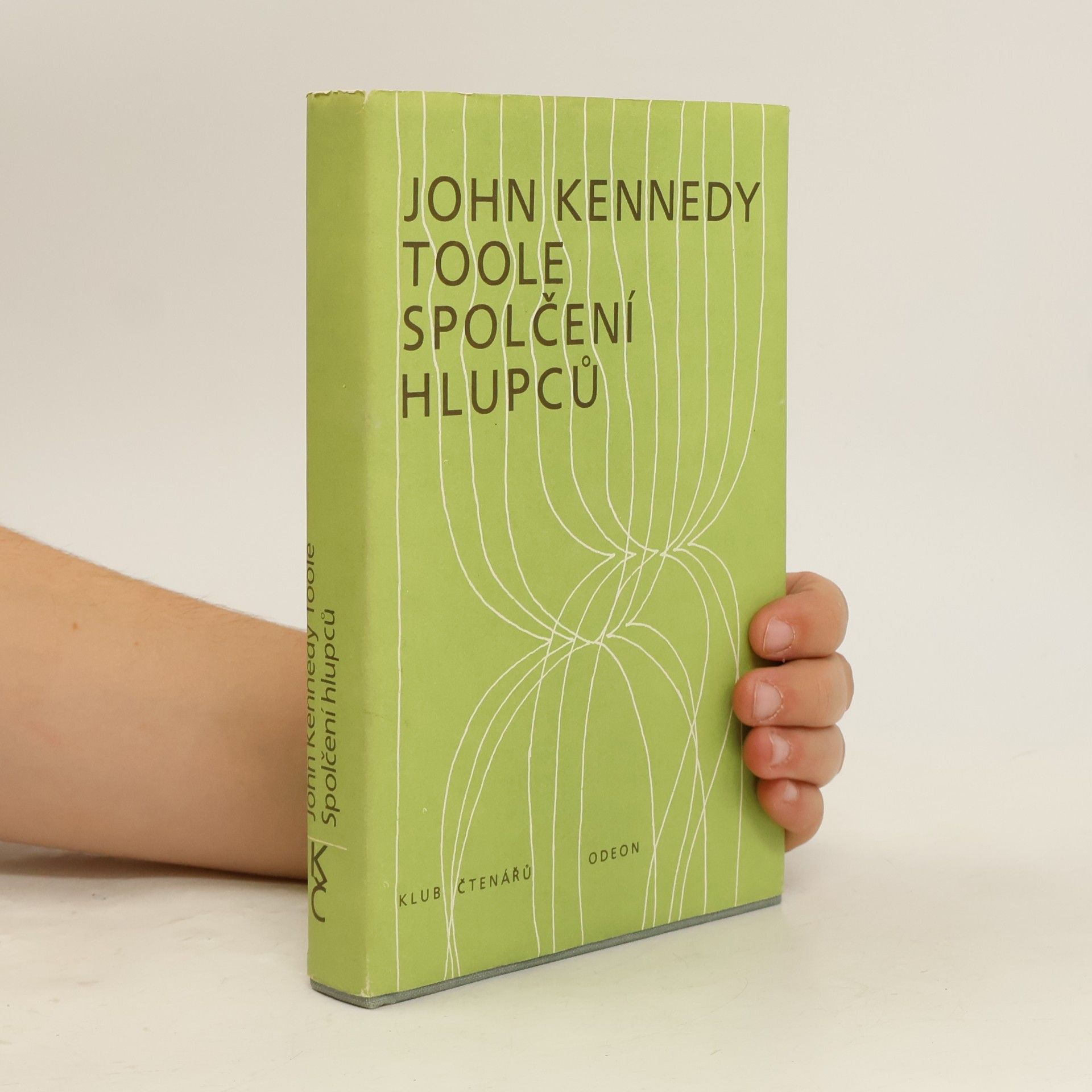 John Kennedy Toole Spolčení hlupců
