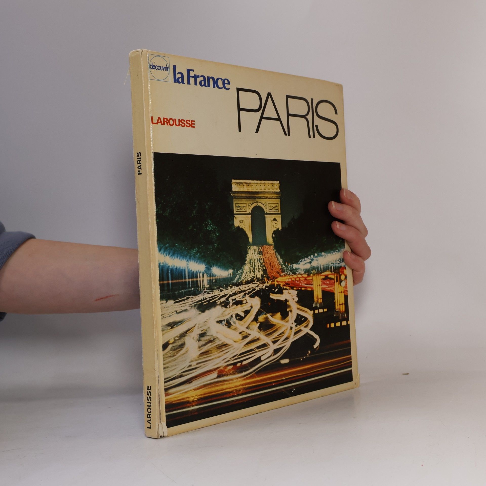 Collectif d'auteurs Decouvrir la France - Paris