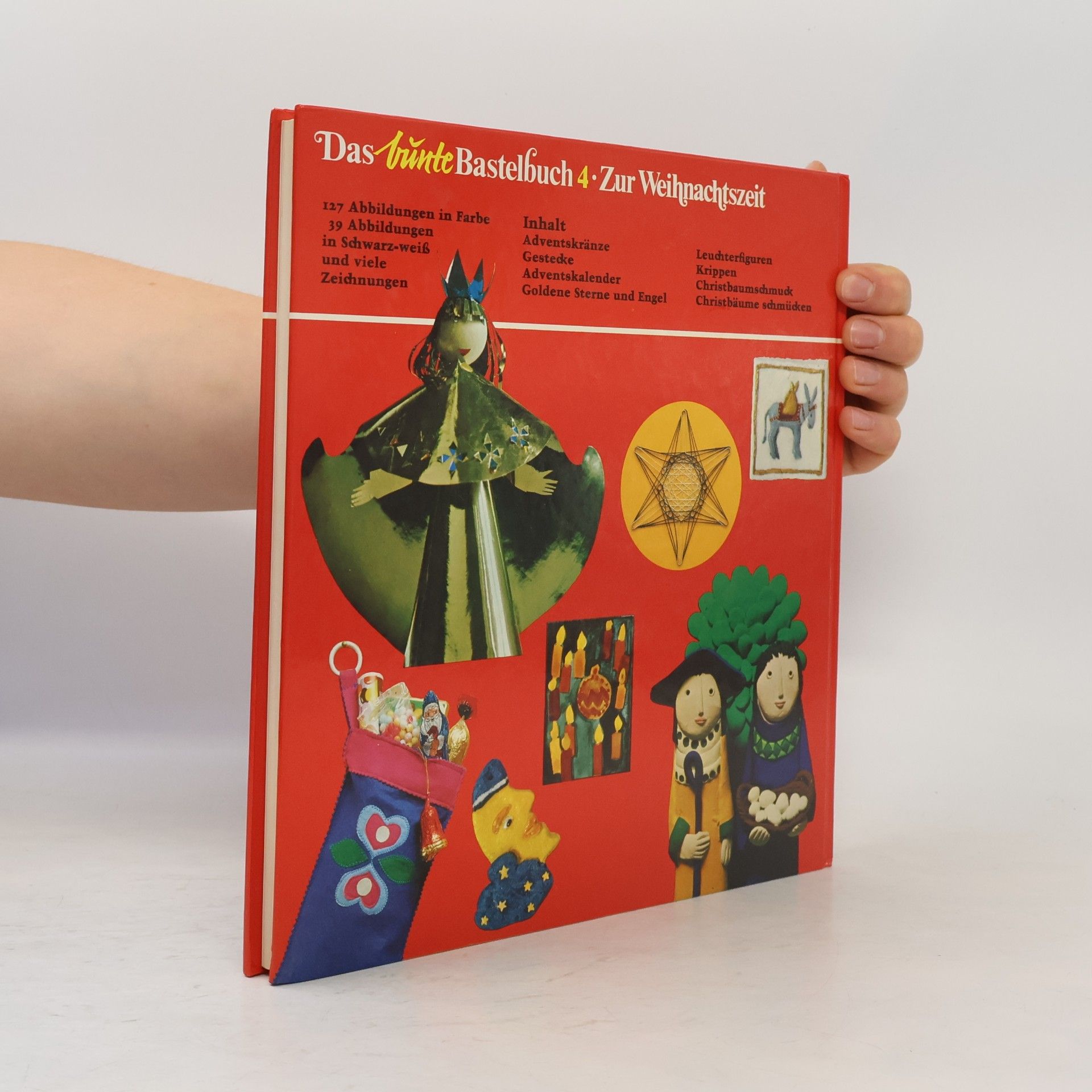 Autorenkollektiv Das bunte Bastelbuch 4. Zur Weihnachtszeit