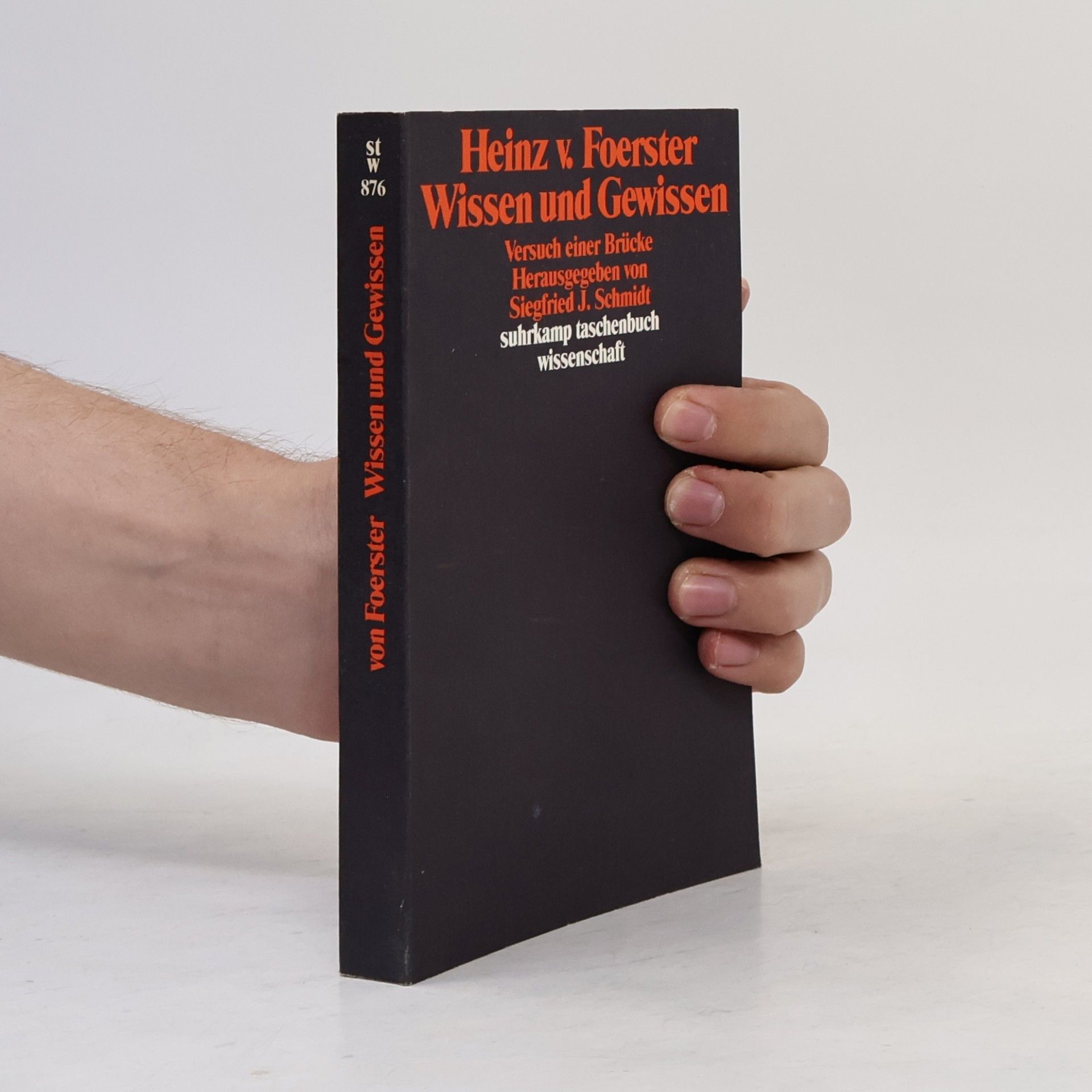 Heinz von Foerster Wissen und Gewissen