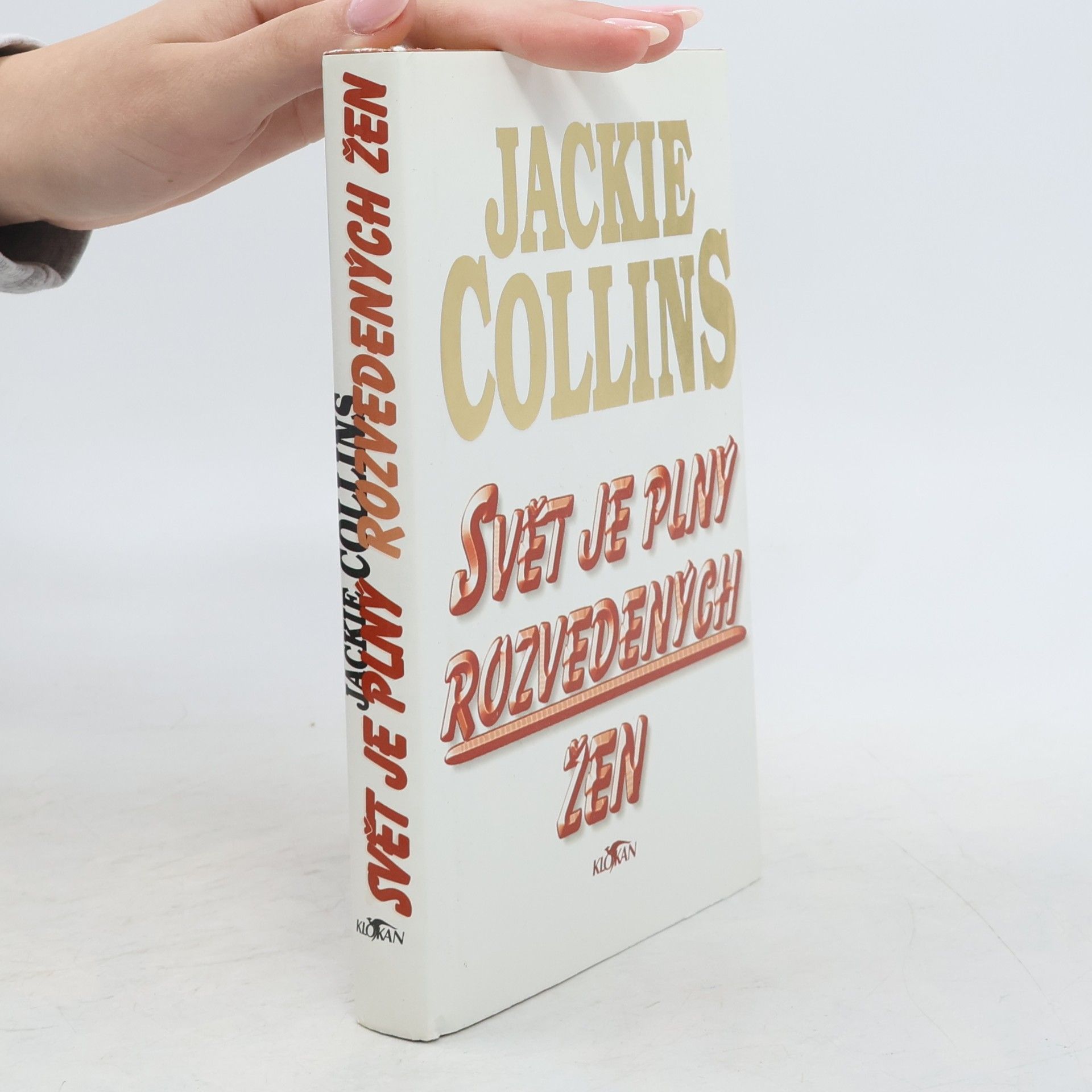 Jackie Collins Svět je plný rozvedených žen