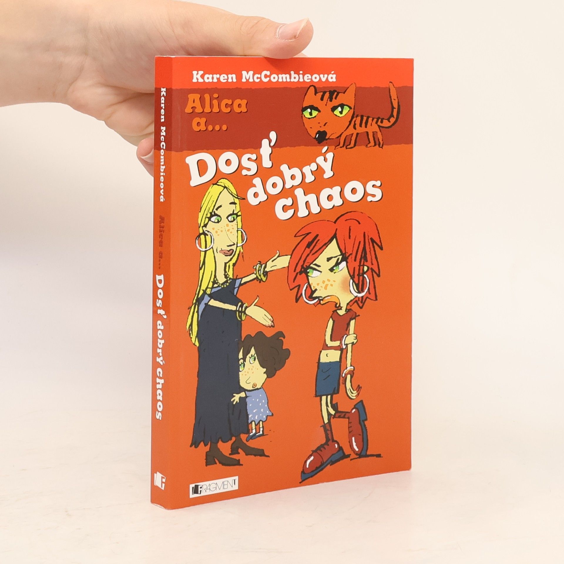 Karen McCombie Alica a Dosť dobrý chaos