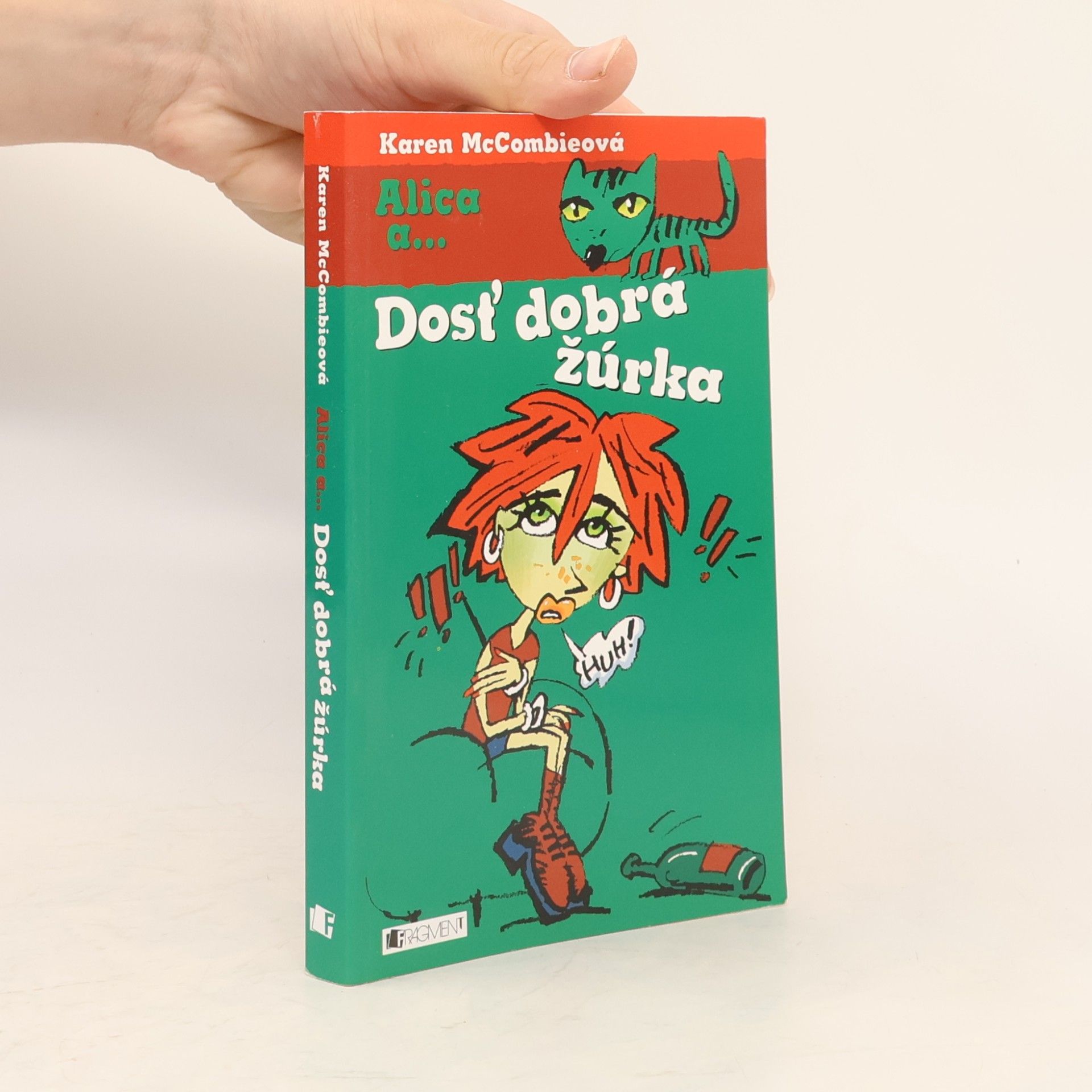 Karen McCombie Alice a...dosť dobrá žúrka
