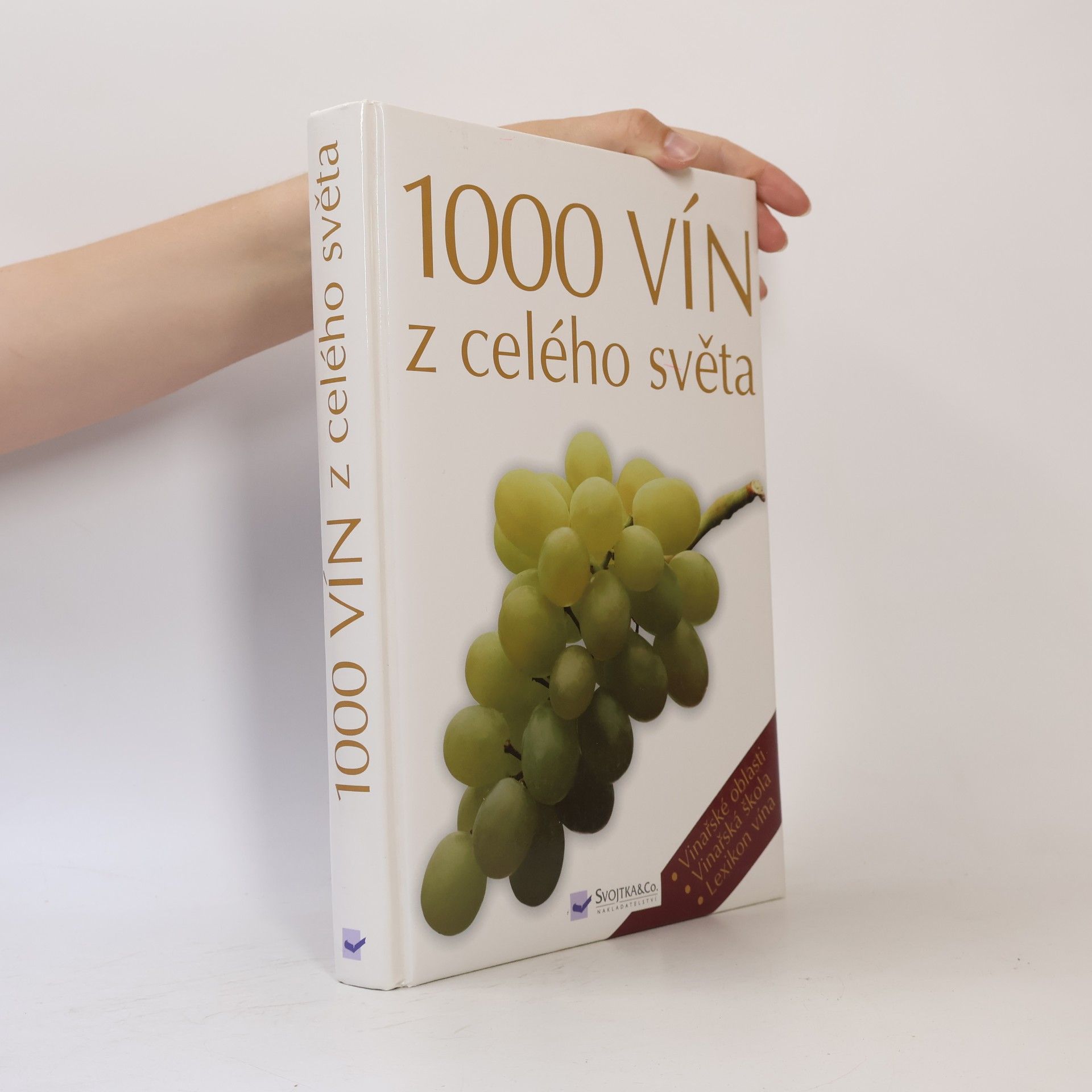 Collectif d'auteurs 1000 vín z celého světa