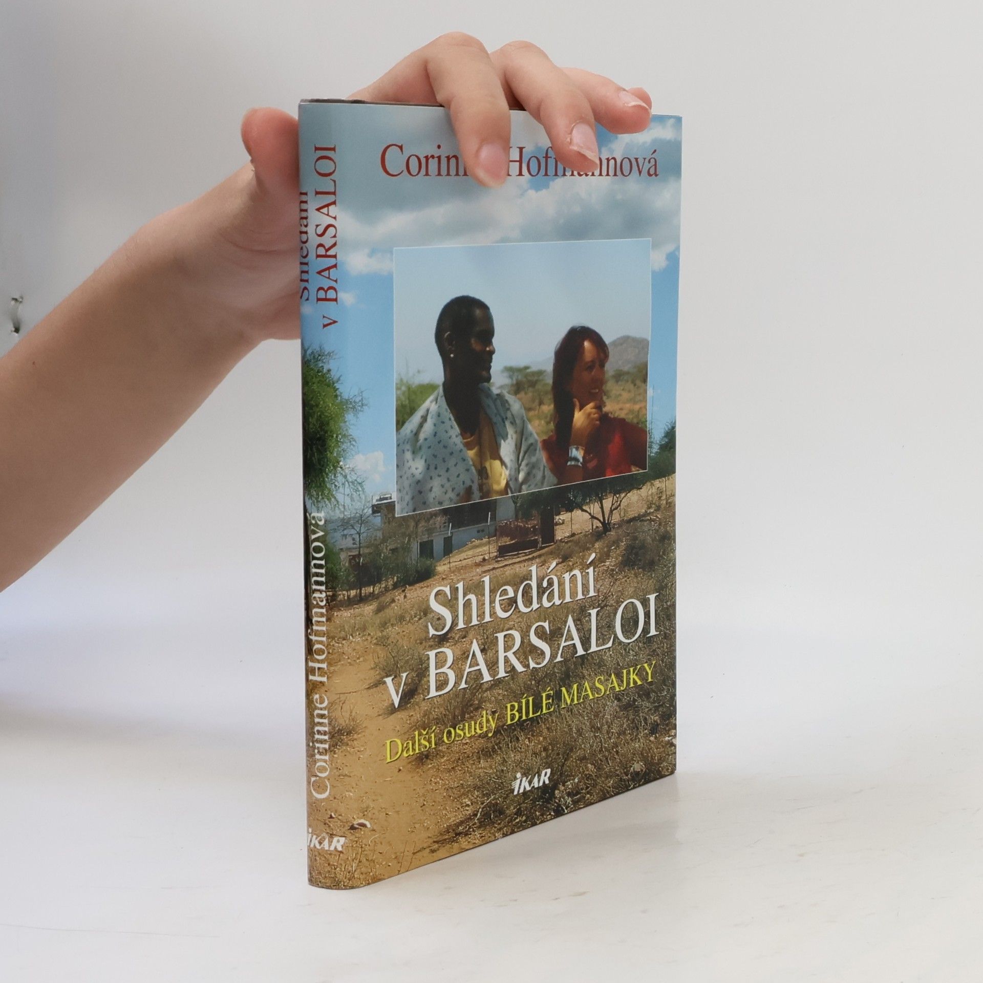 Corinne Hofmann Shledání v Barsaloi