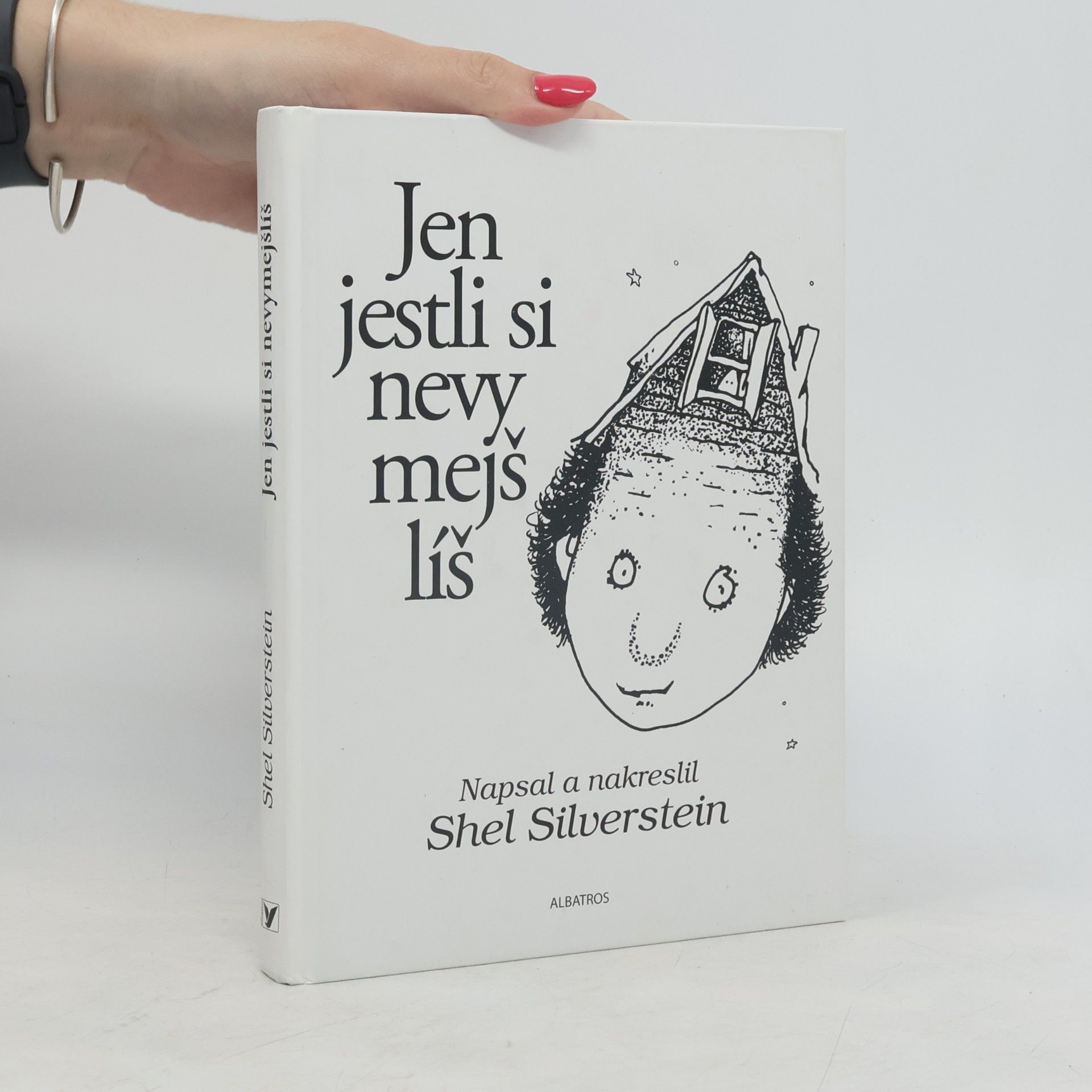 Shel Silverstein Jen jestli si nevymejšlíš