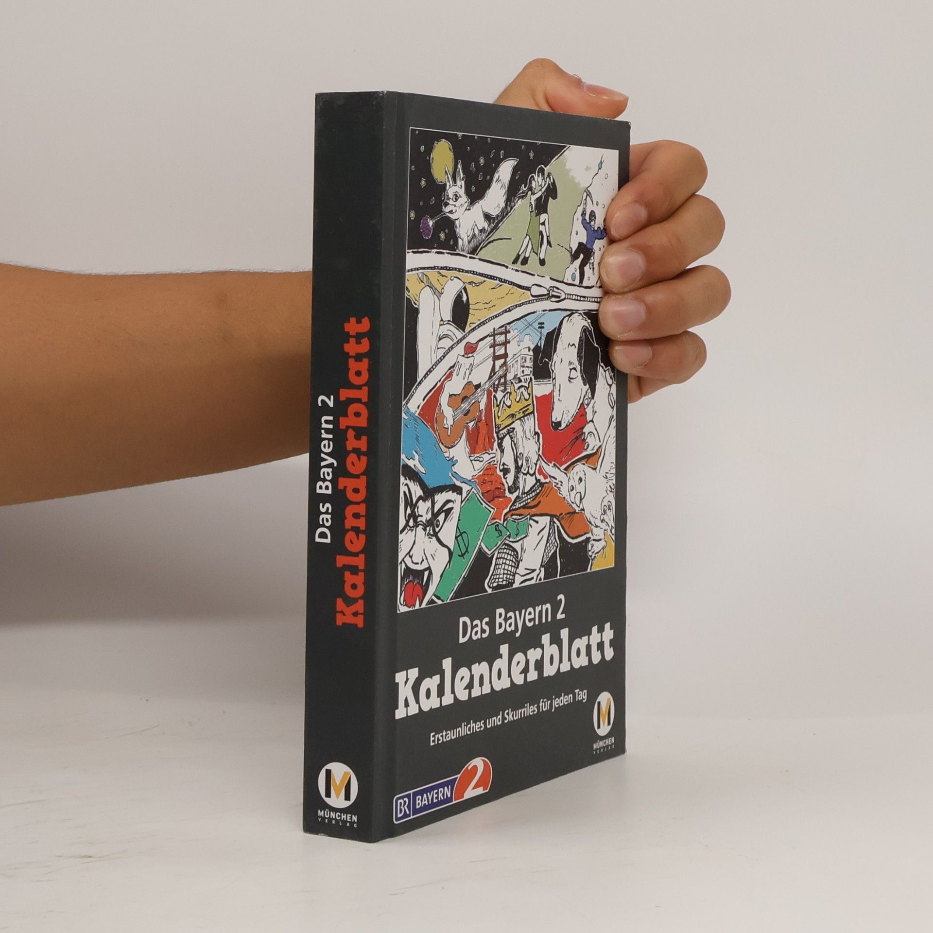 Das Bayern 2 Kalenderblatt. Erstaunliches und Skurriles für jeden Tag
