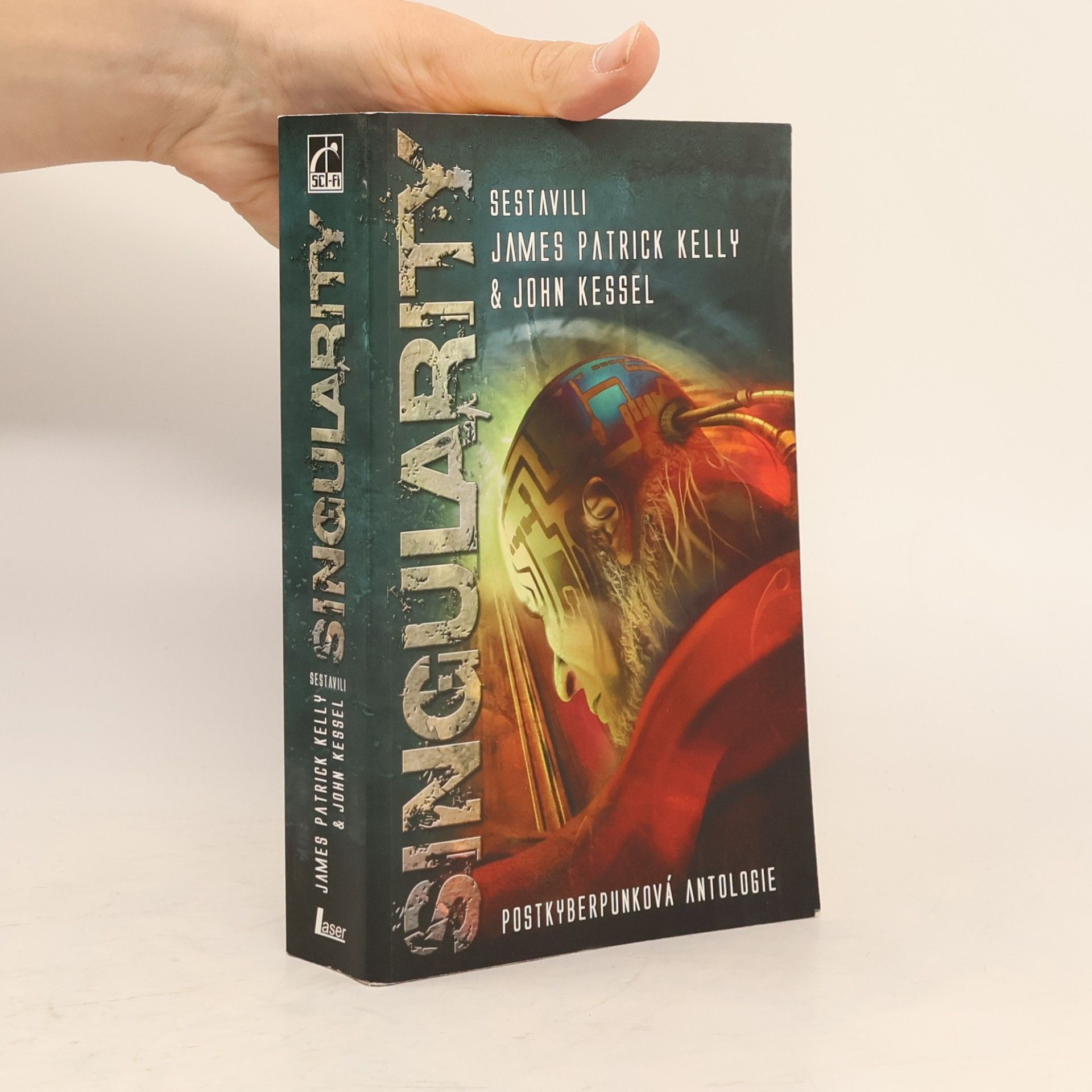 John Kessel Singularity. Postkyberpunková antologie
