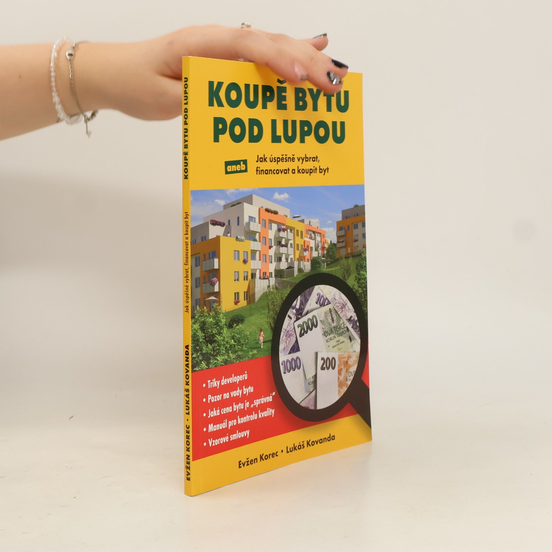 Lukáš Kovanda Koupě bytu pod lupou aneb Jak úspěšně vybrat, financovat a koupit byt