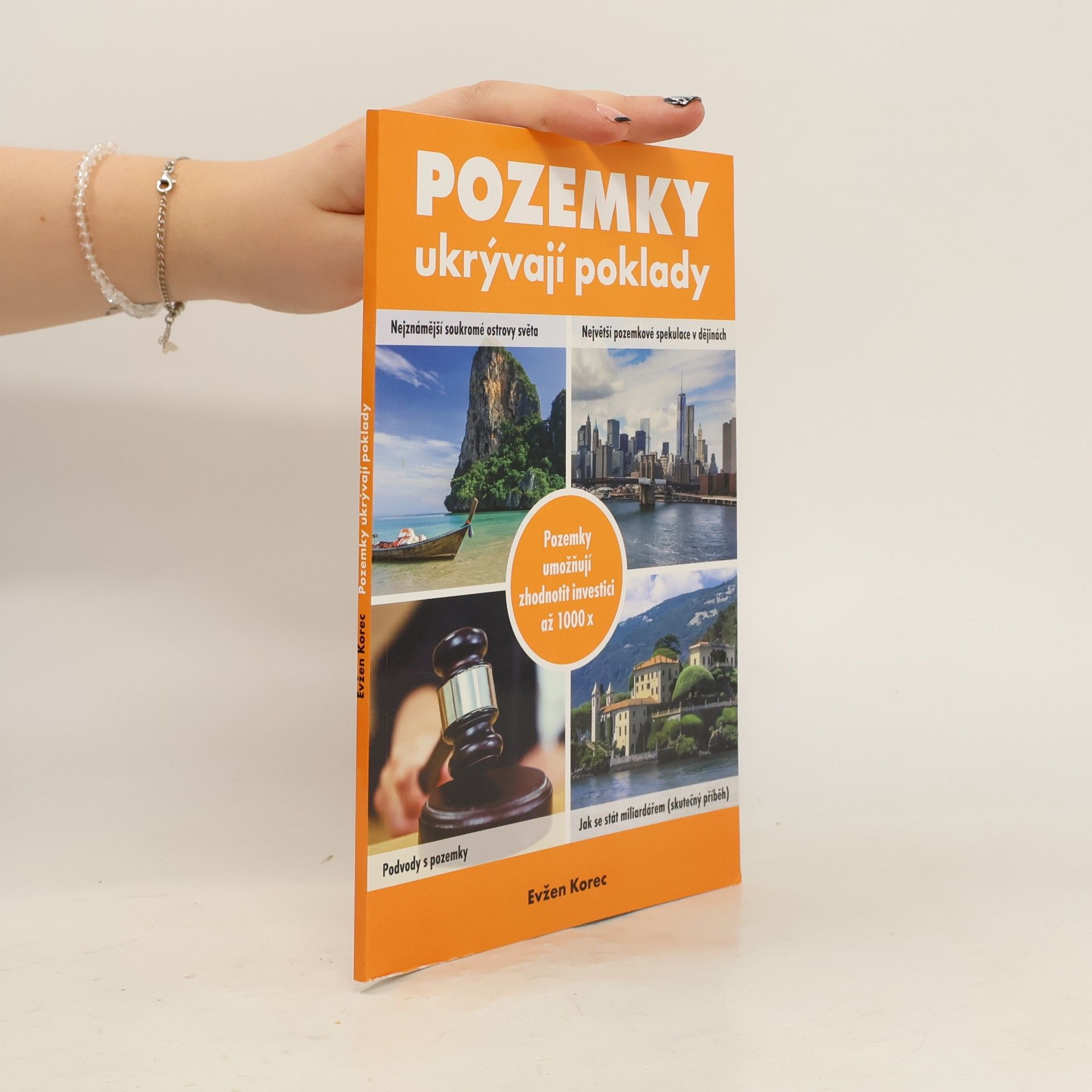 Evžen Korec Pozemky ukrývají poklady
