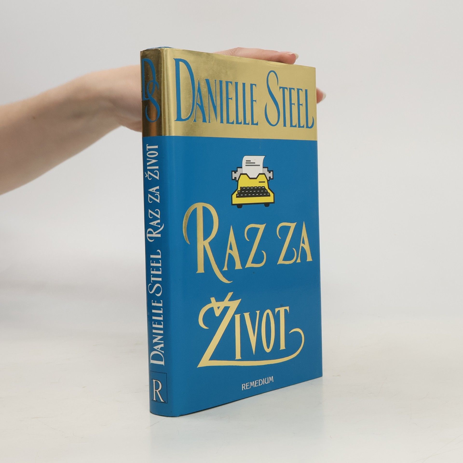 Danielle Steel Raz za život