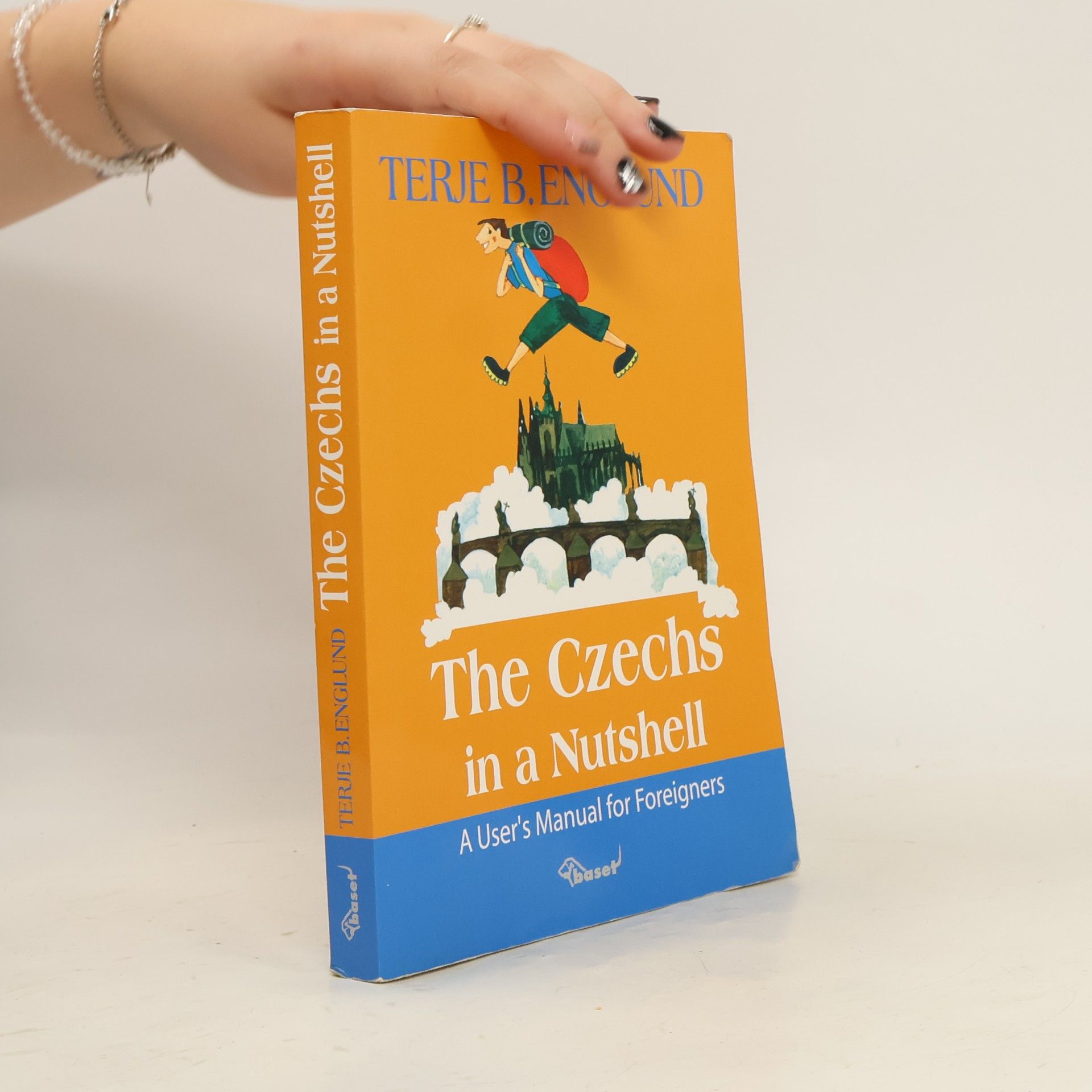 The Czechs in a Nutshell: A user´s manual for foreigners