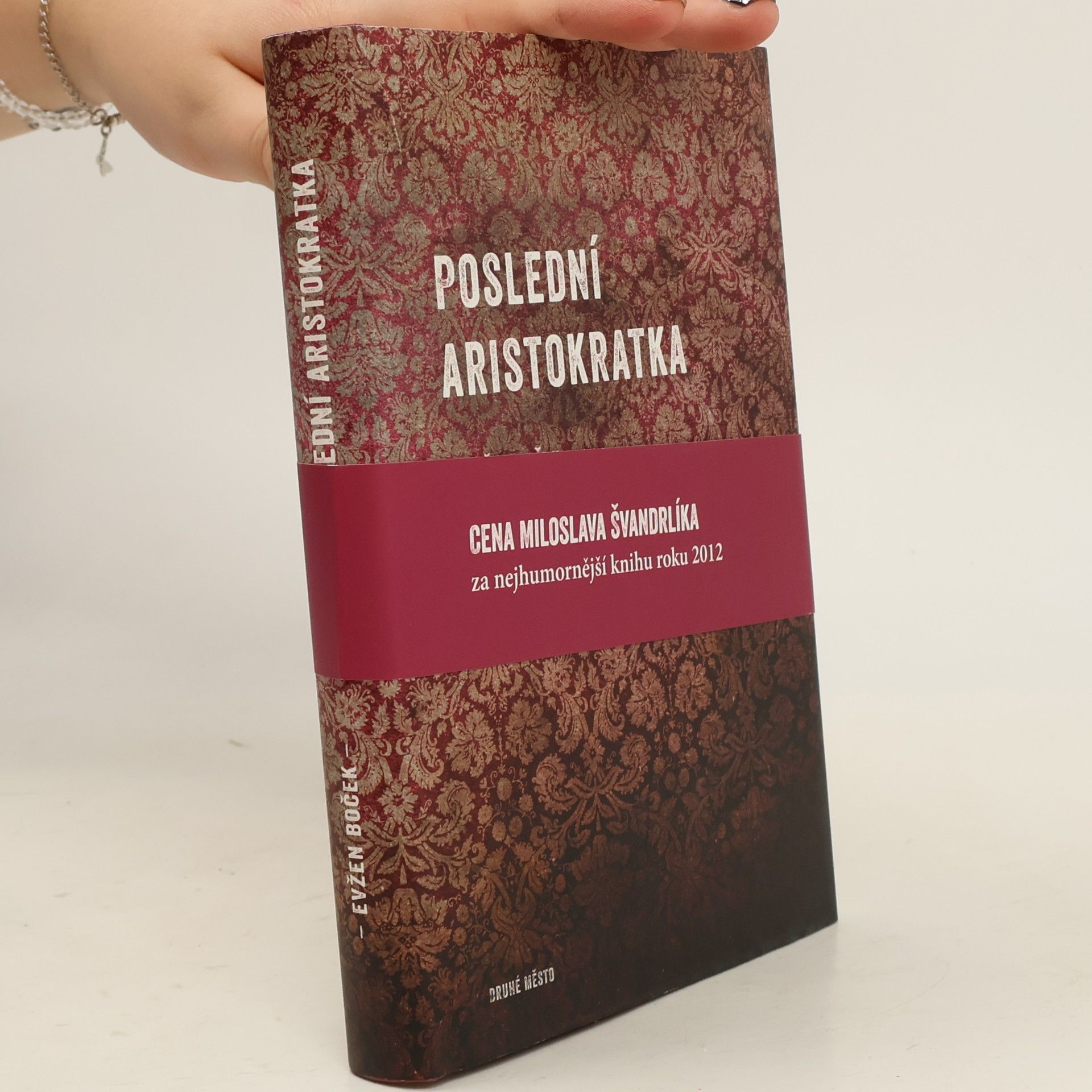 Evžen Boček Poslední aristokratka