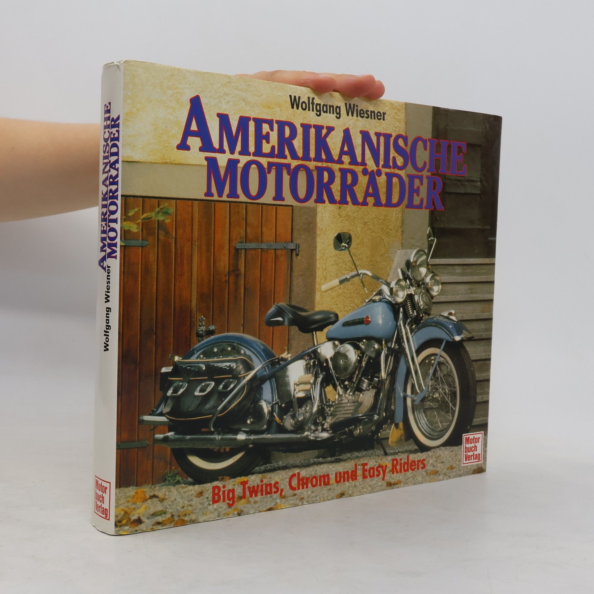 Wolfgang Wiesner Amerikanische Motorräder