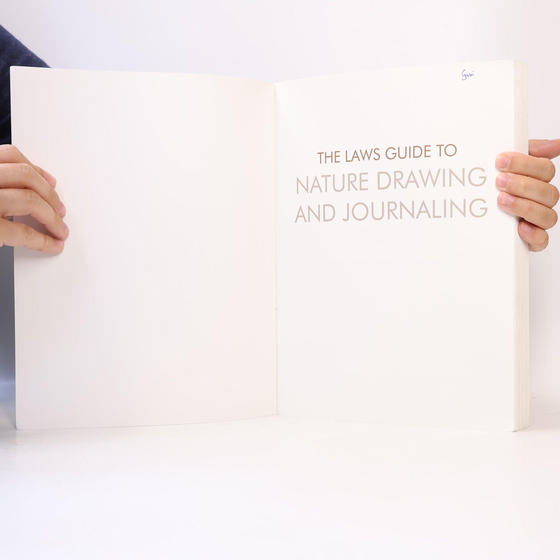 John Muir Laws The Laws Guide to Nature Drawing and Journaling