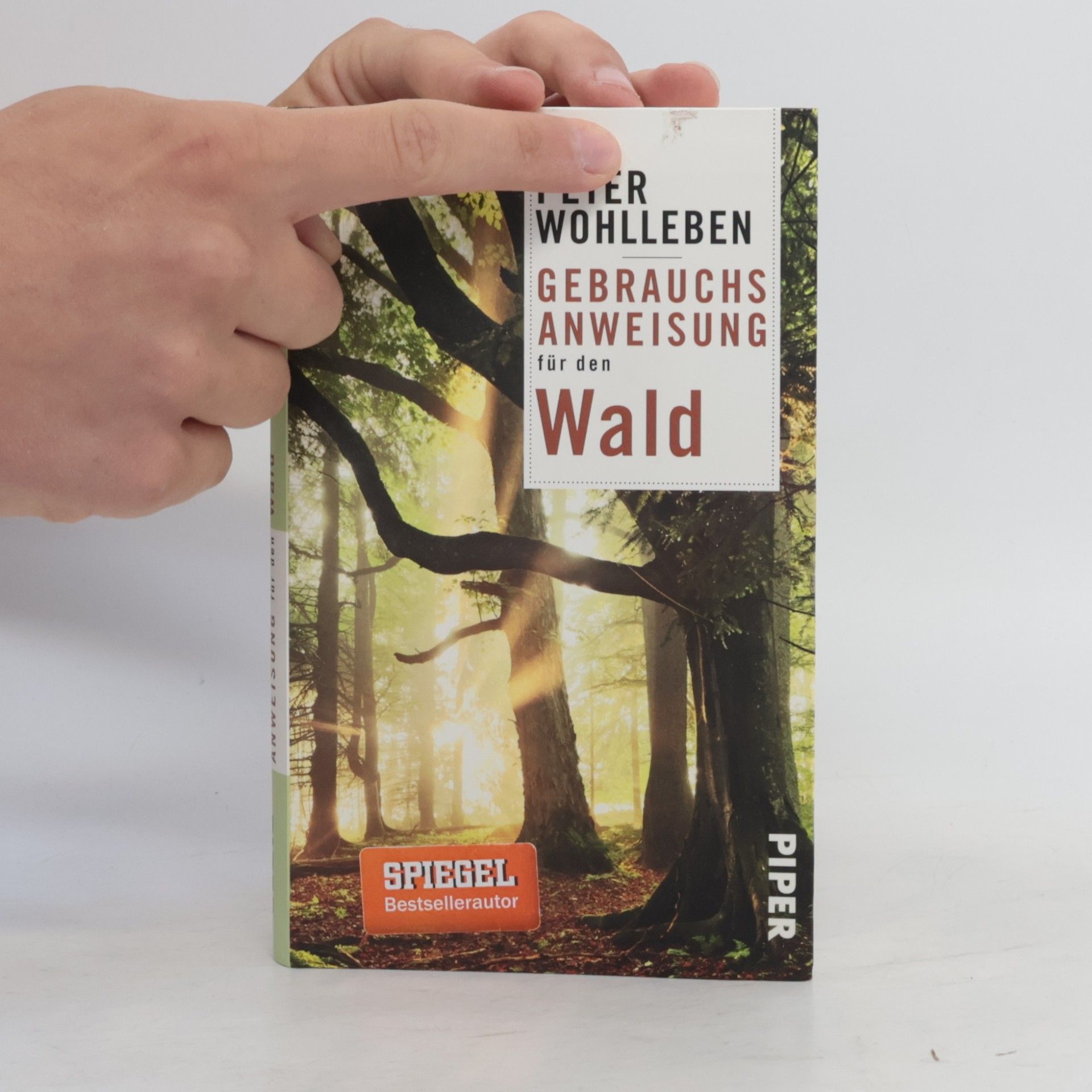 Peter Wohlleben Gebrauchsanweisung für den Wald