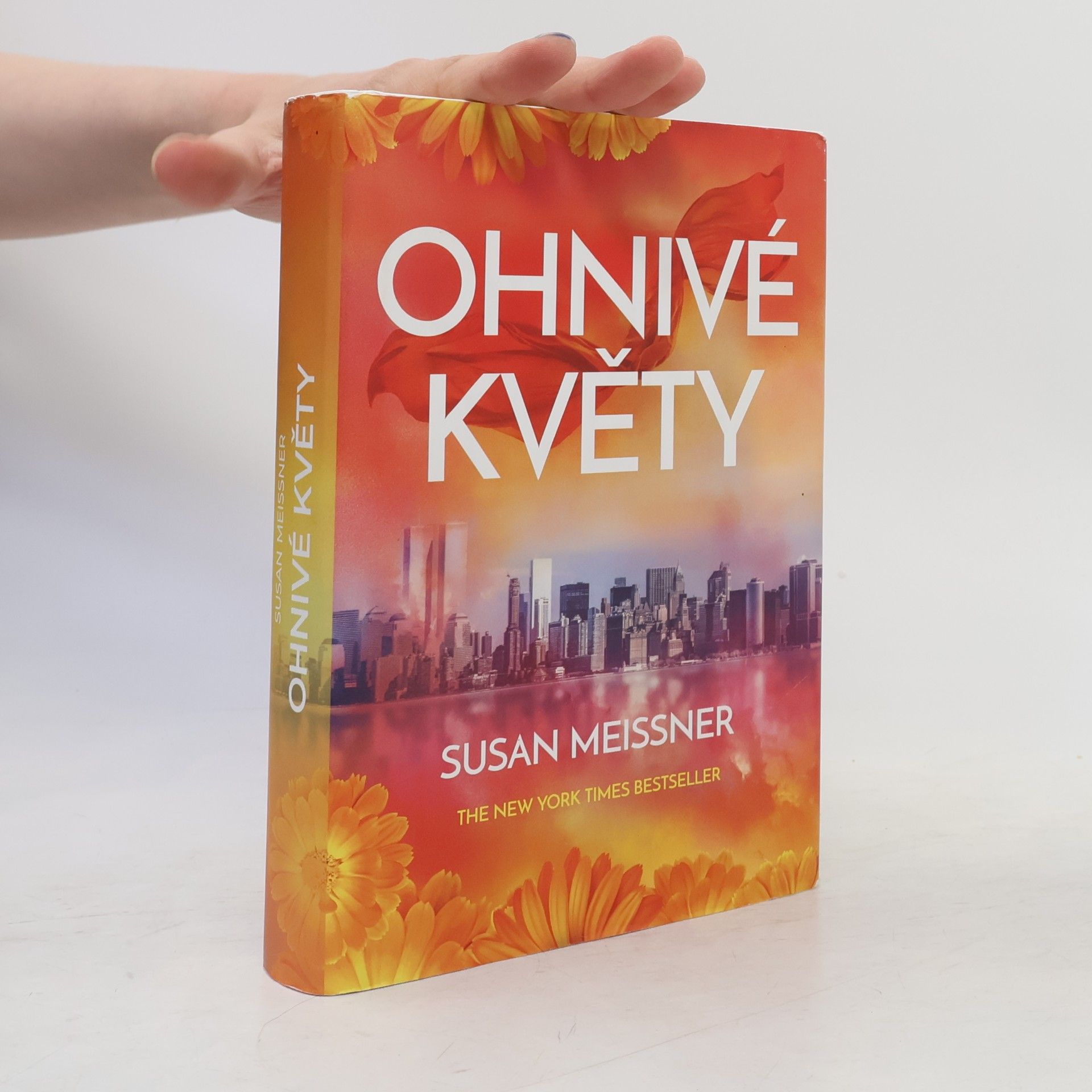 Susan Meissner Ohnivé květy