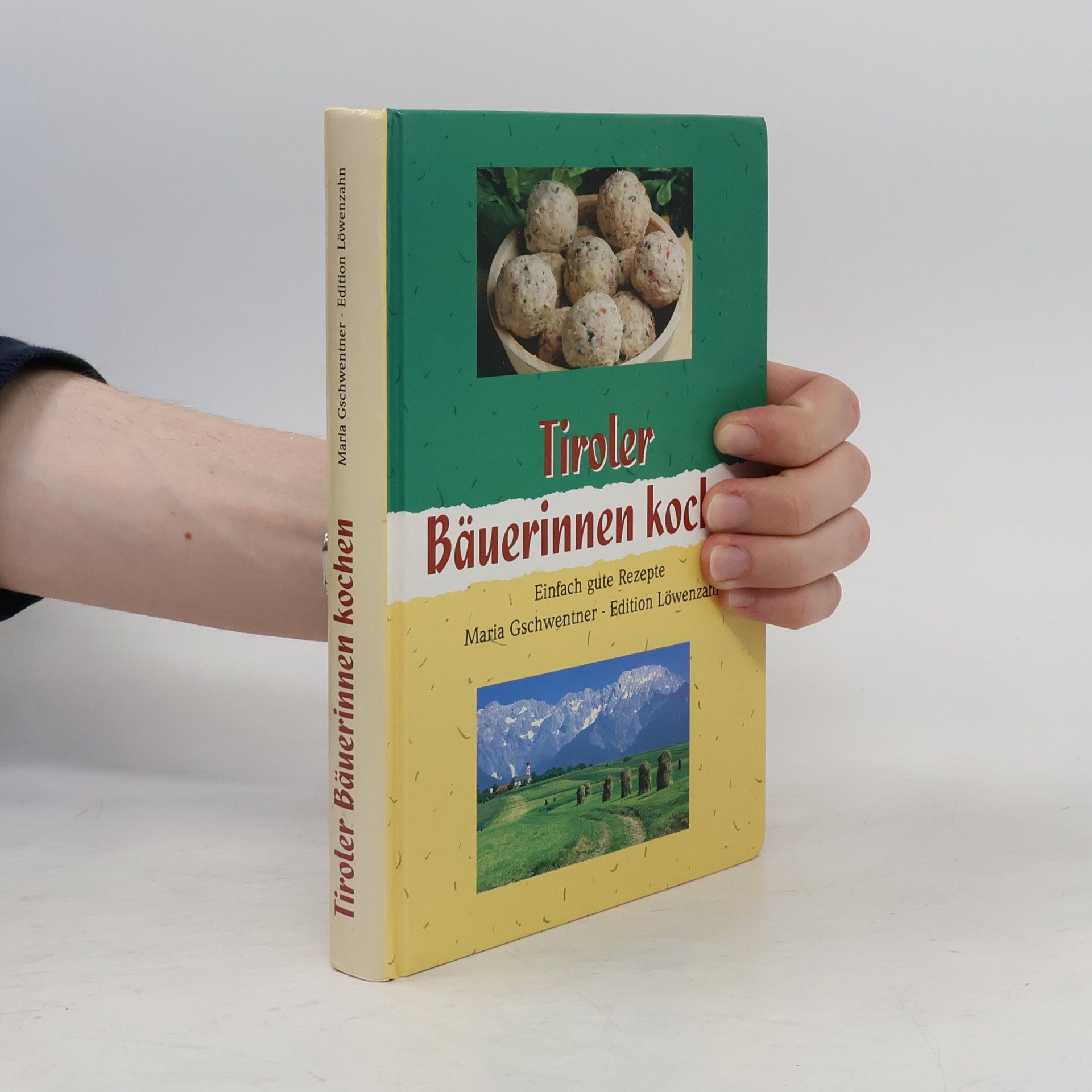 Maria Gschwentner Tiroler Bäuerinnen kochen