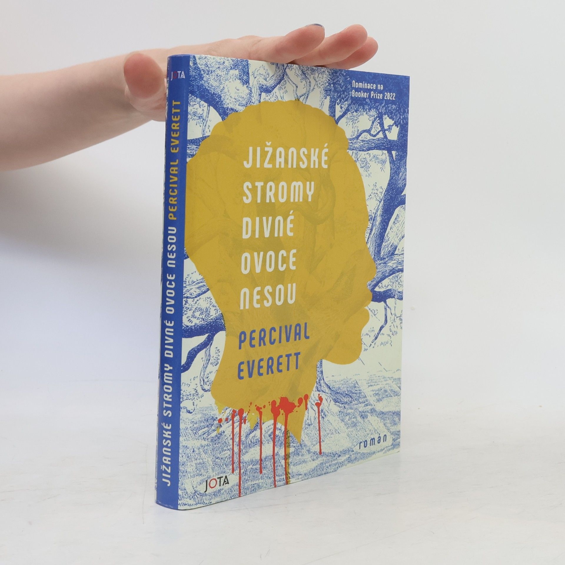Percival Everett Jižanské stromy divné ovoce nesou