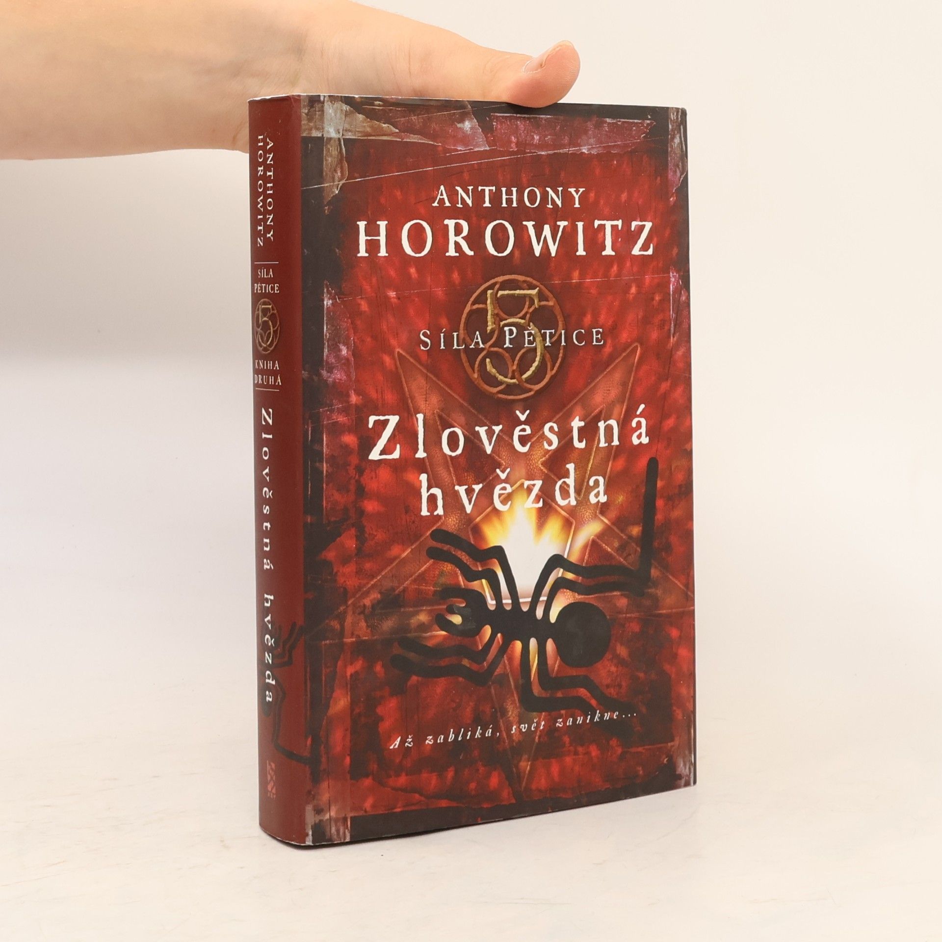 Anthony Horowitz Síla pětice. Zlověstná hvězda.