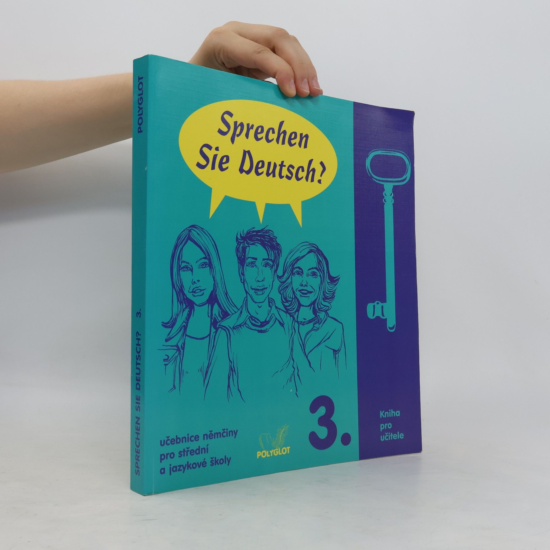Collectif d'auteurs Sprechen Sie Deutsch? : učebnice němčiny pro střední a jazykové školy : [kniha pro učitele]. 3.