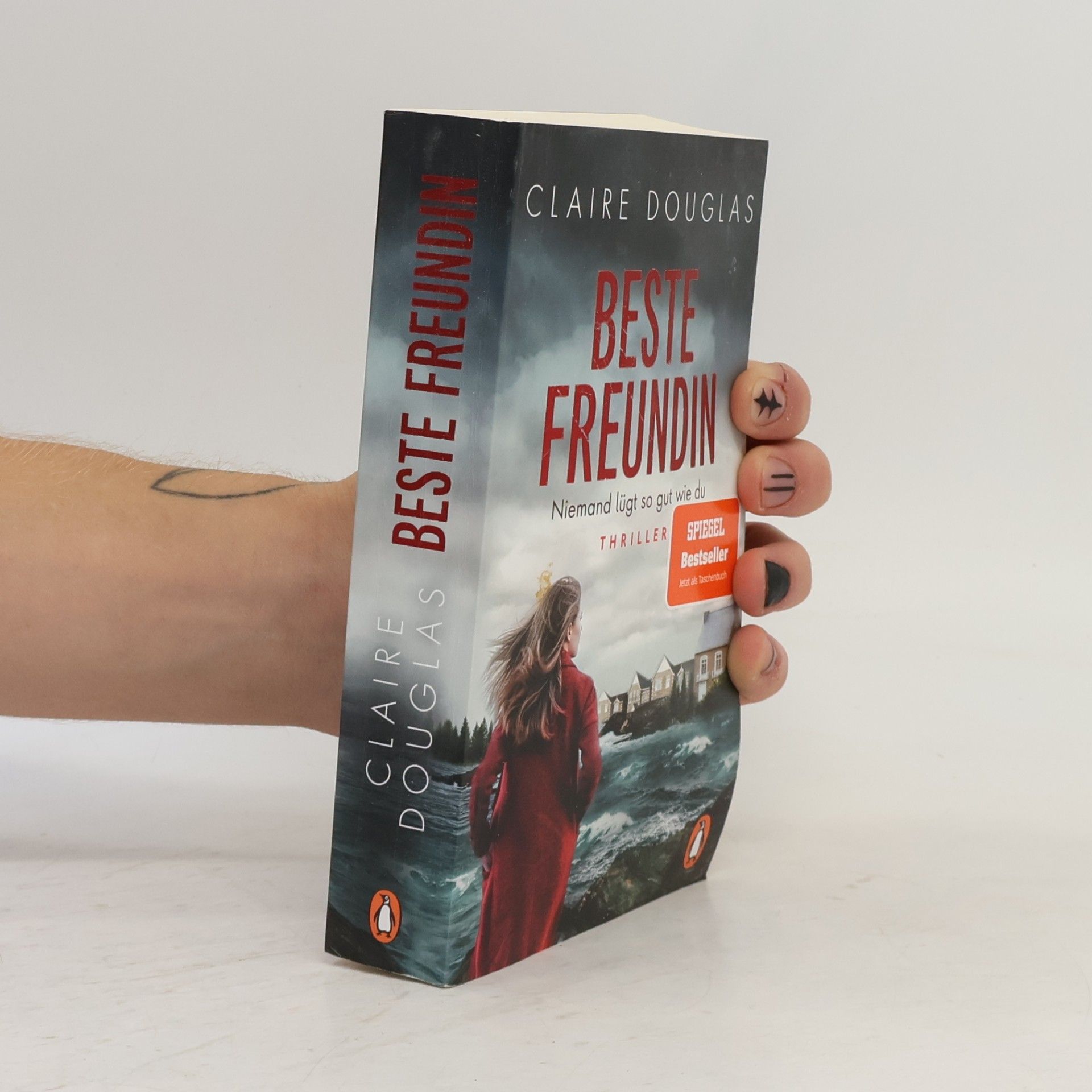 Claire Douglas Beste Freundin. Niemand lügt so gut wie du