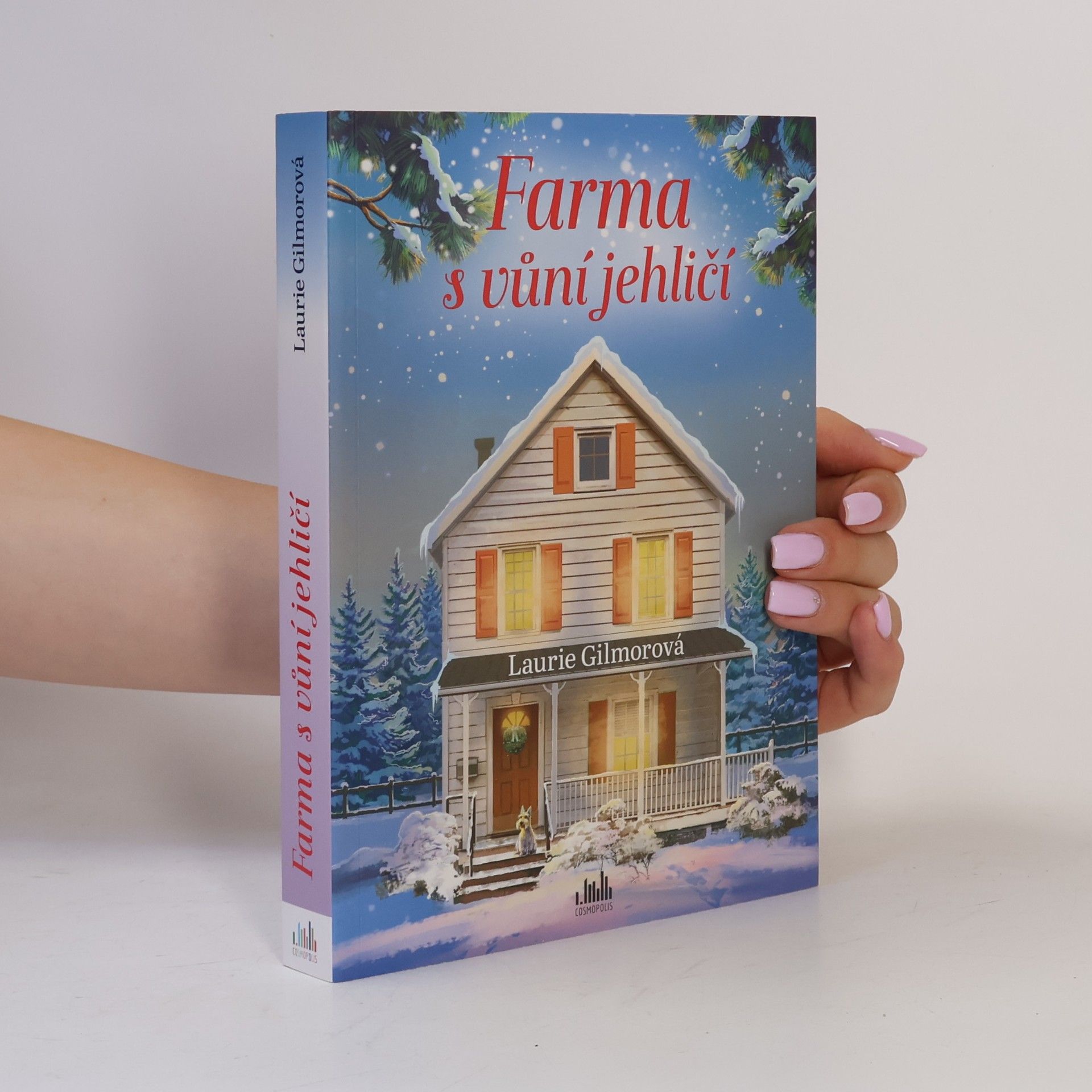 Laurie Gilmore Farma s vůní jehličí
