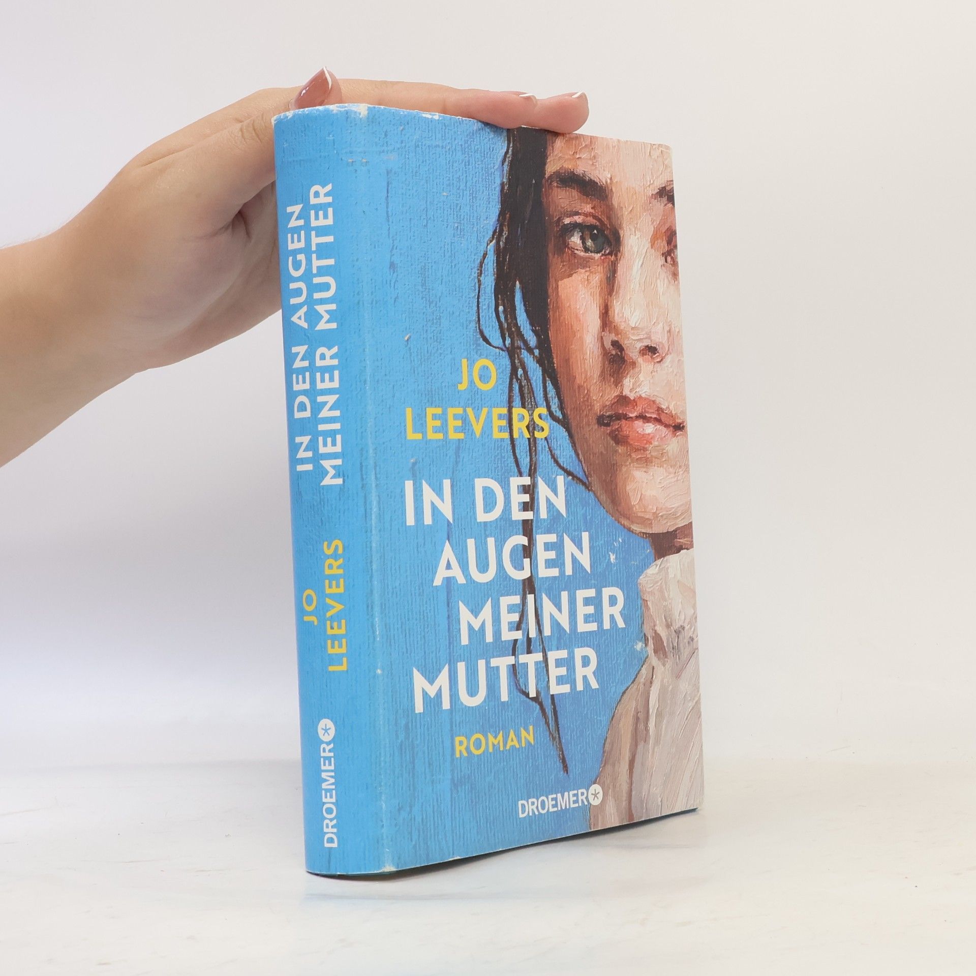 Jo Leevers In den Augen meiner Mutter